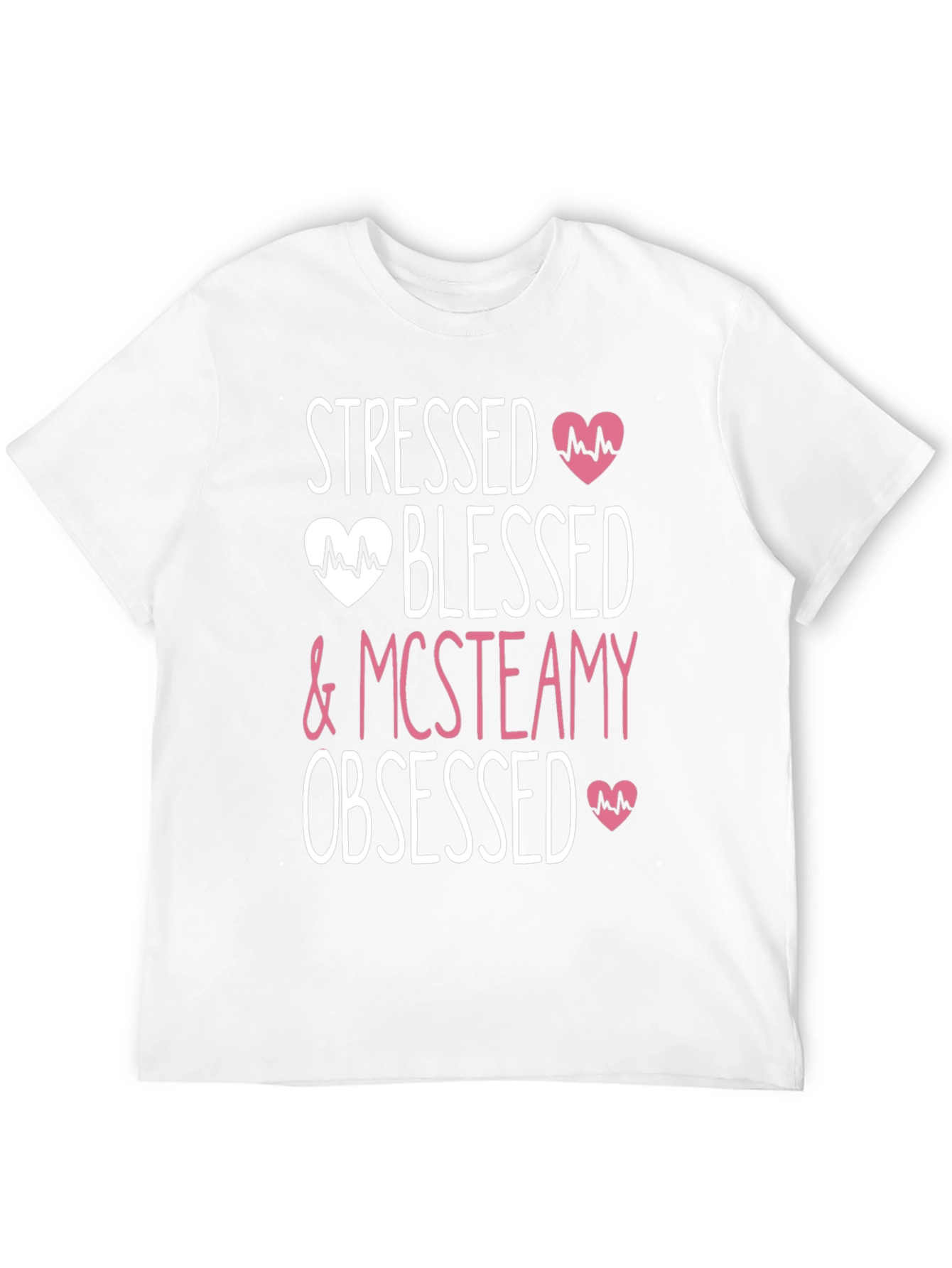 Stressed Blessed & McSteamy Obsessed T-Shirt