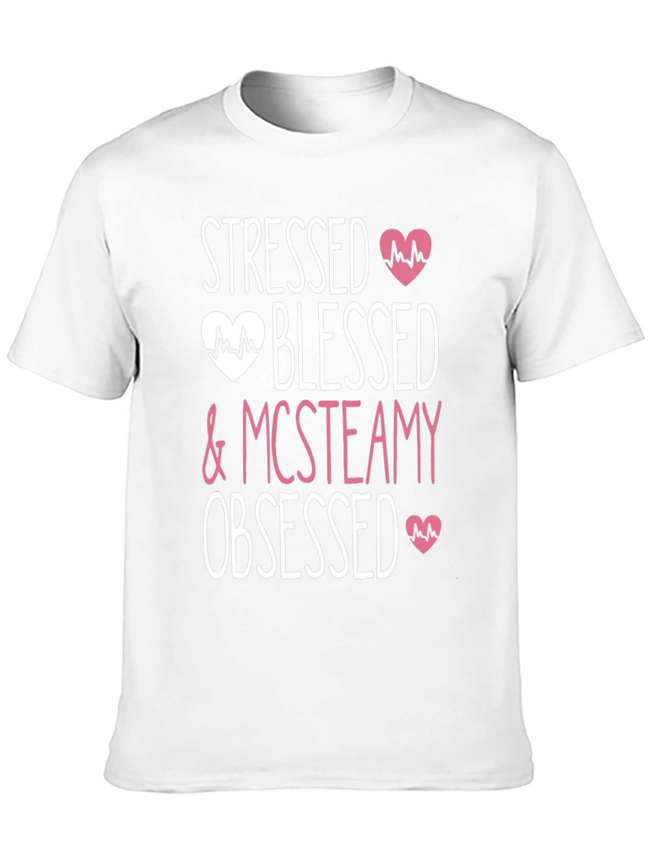 Stressed Blessed & McSteamy Obsessed T-Shirt