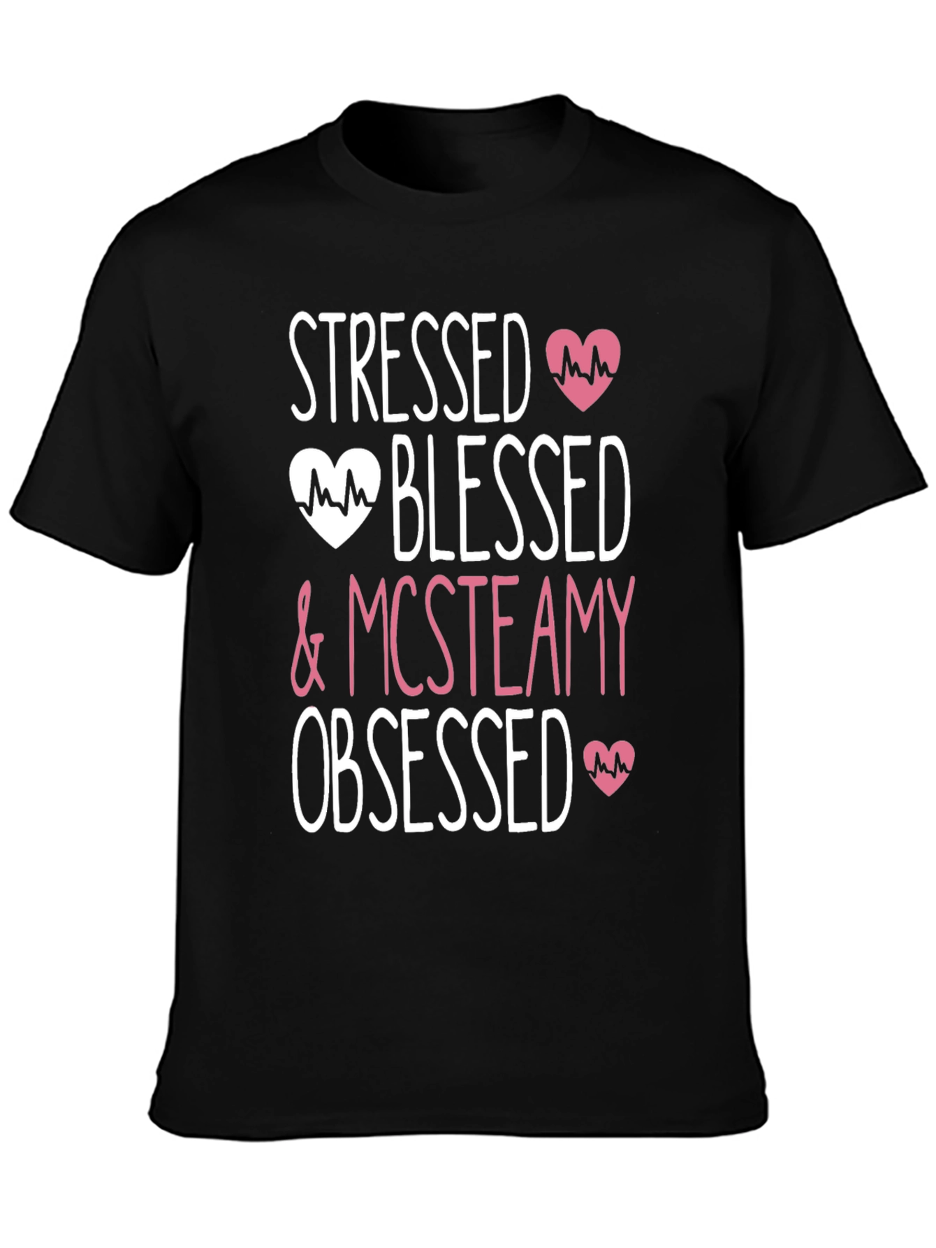 Stressed Blessed & McSteamy Obsessed T-Shirt
