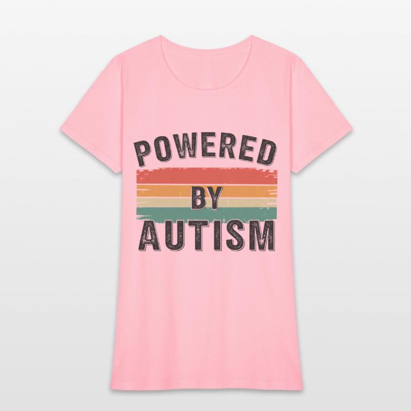 Powered By AutismFunny Autism Autistic Pride Quote