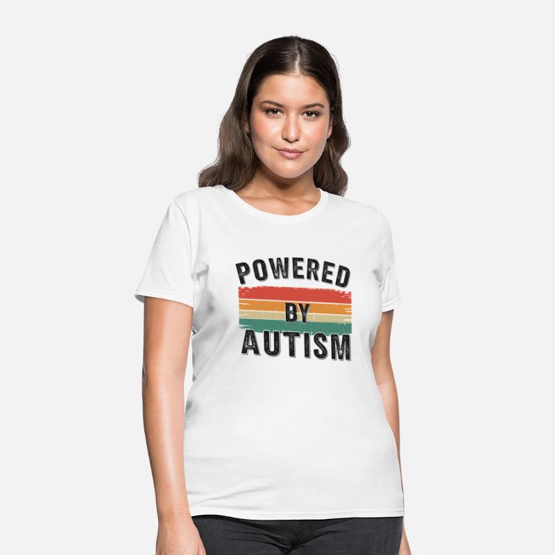 Powered By AutismFunny Autism Autistic Pride Quote