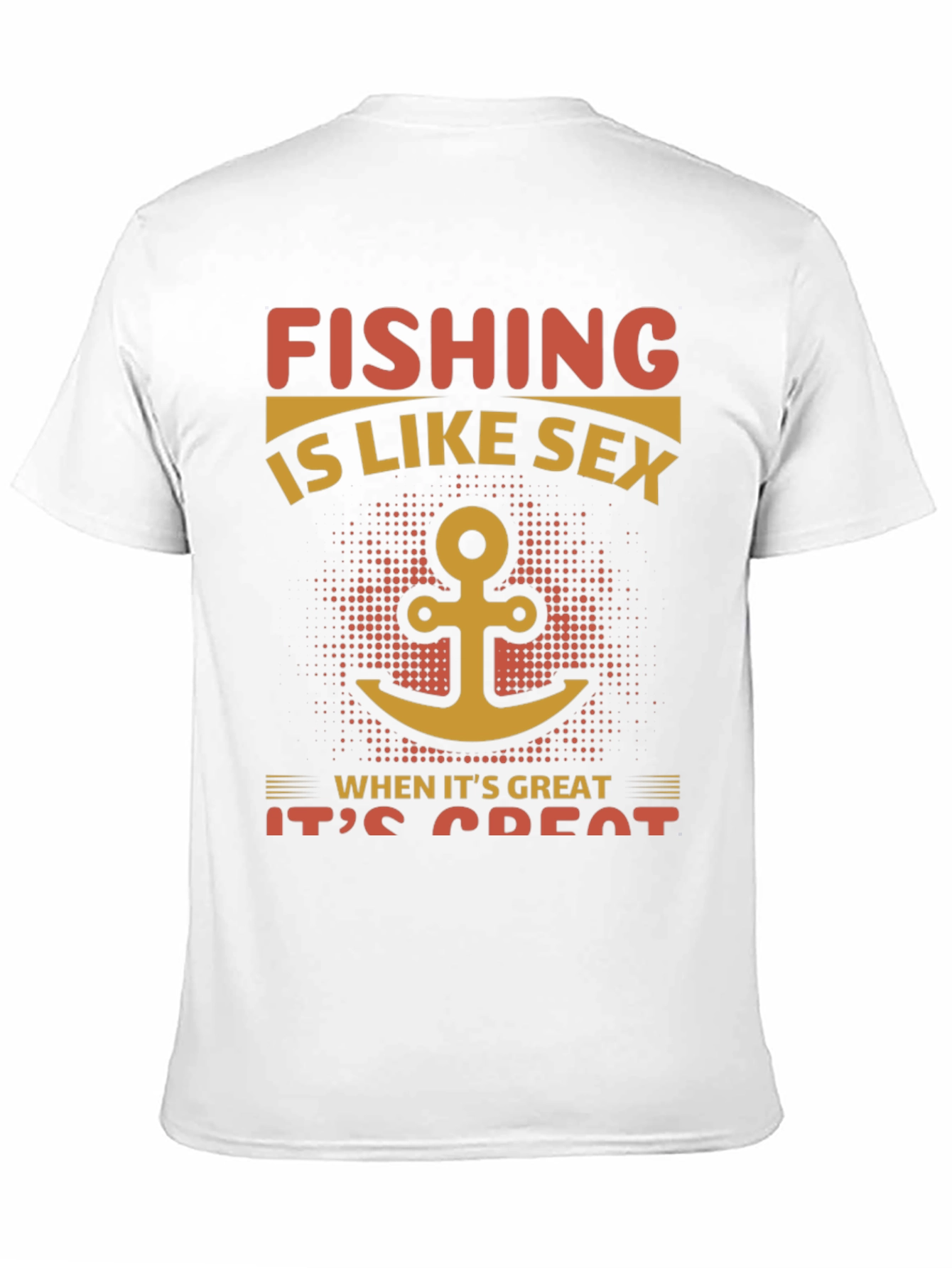 Fishing Like Sex T-Shirt