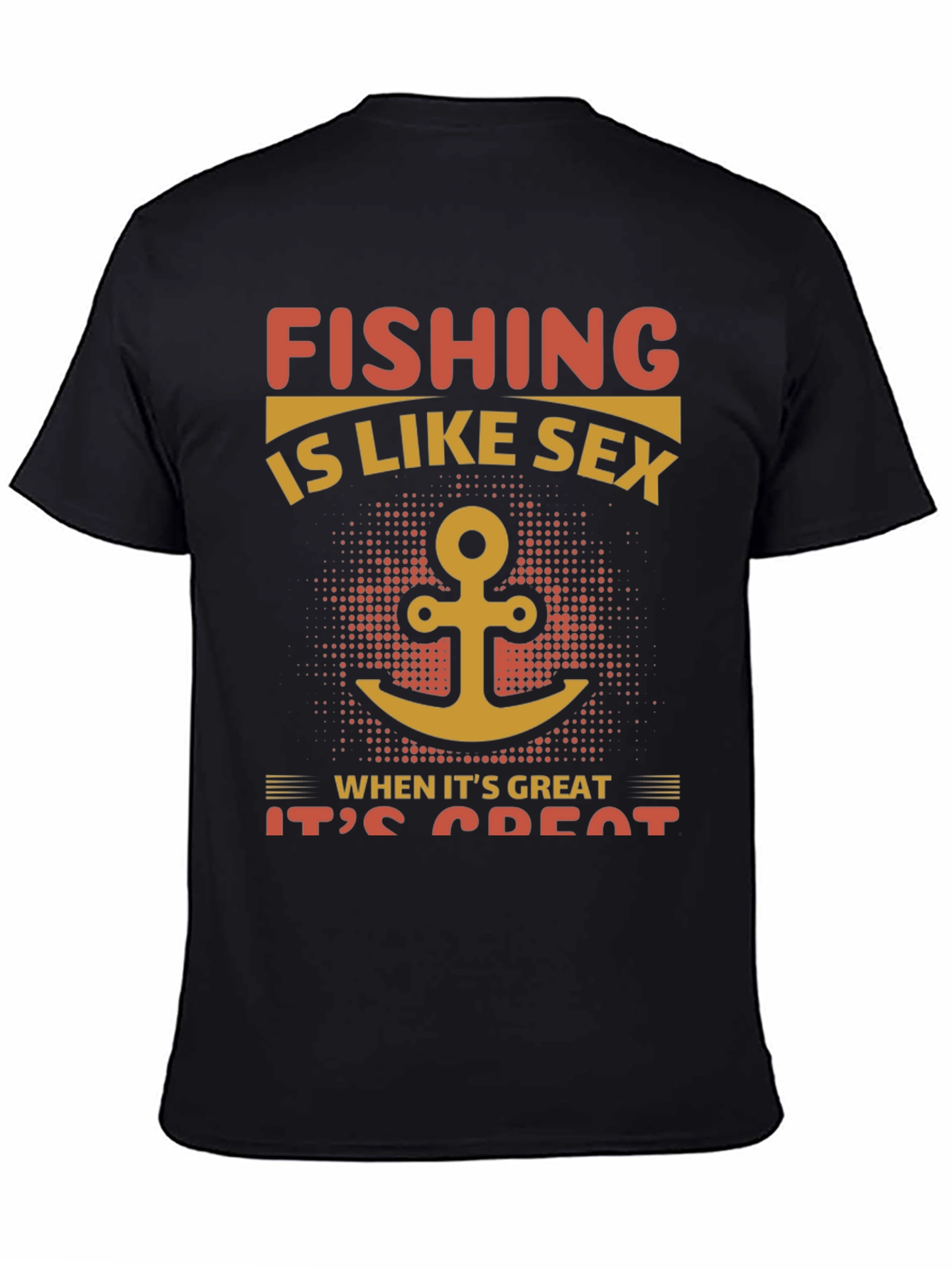 Fishing Like Sex T-Shirt