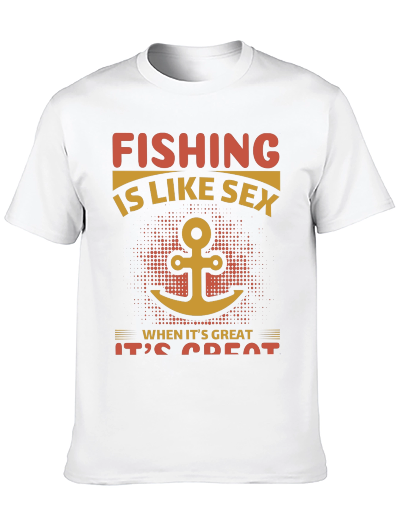 Fishing Like Sex T-Shirt