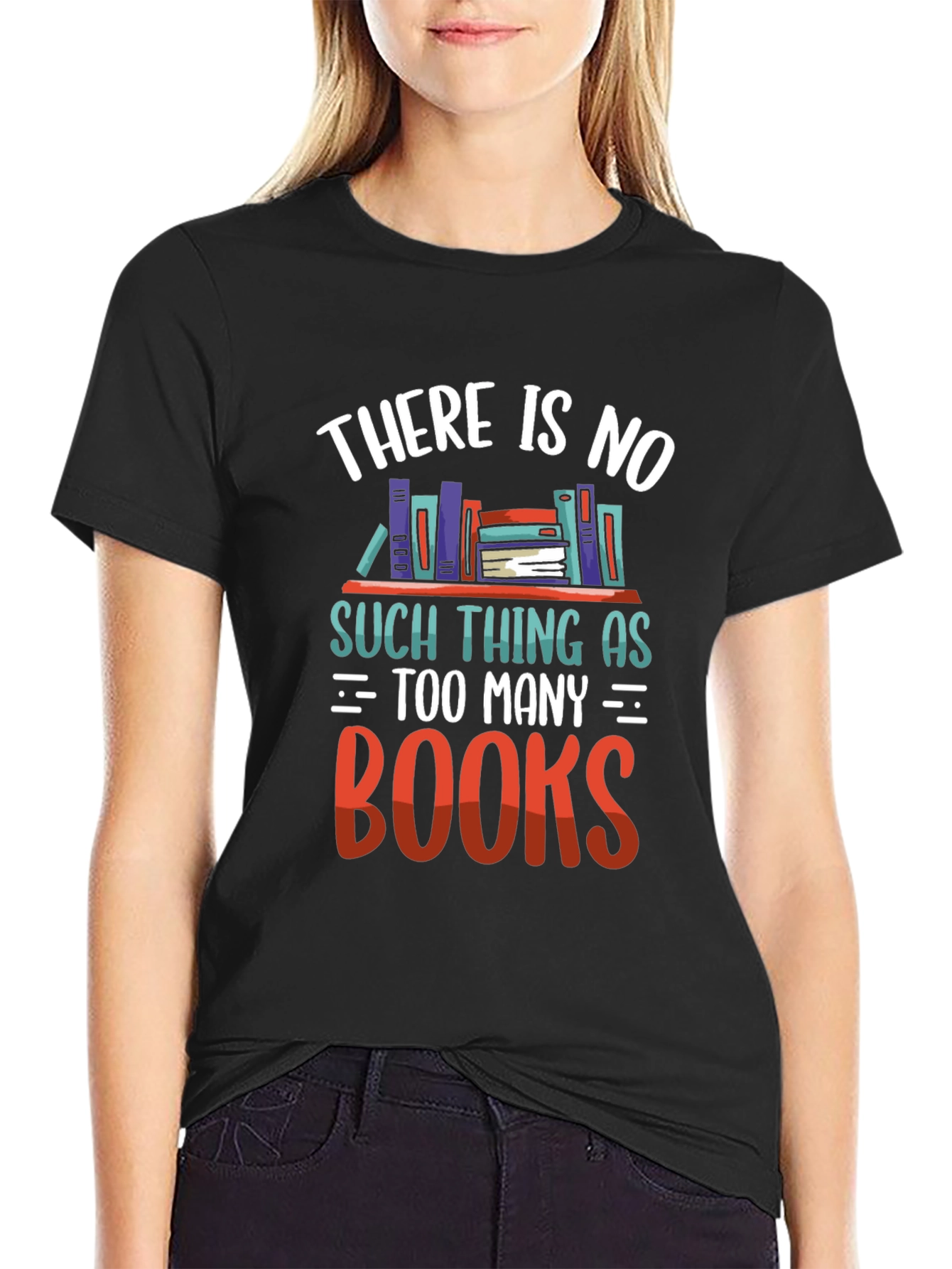 Book Lover T-Shirt - Too Many Books