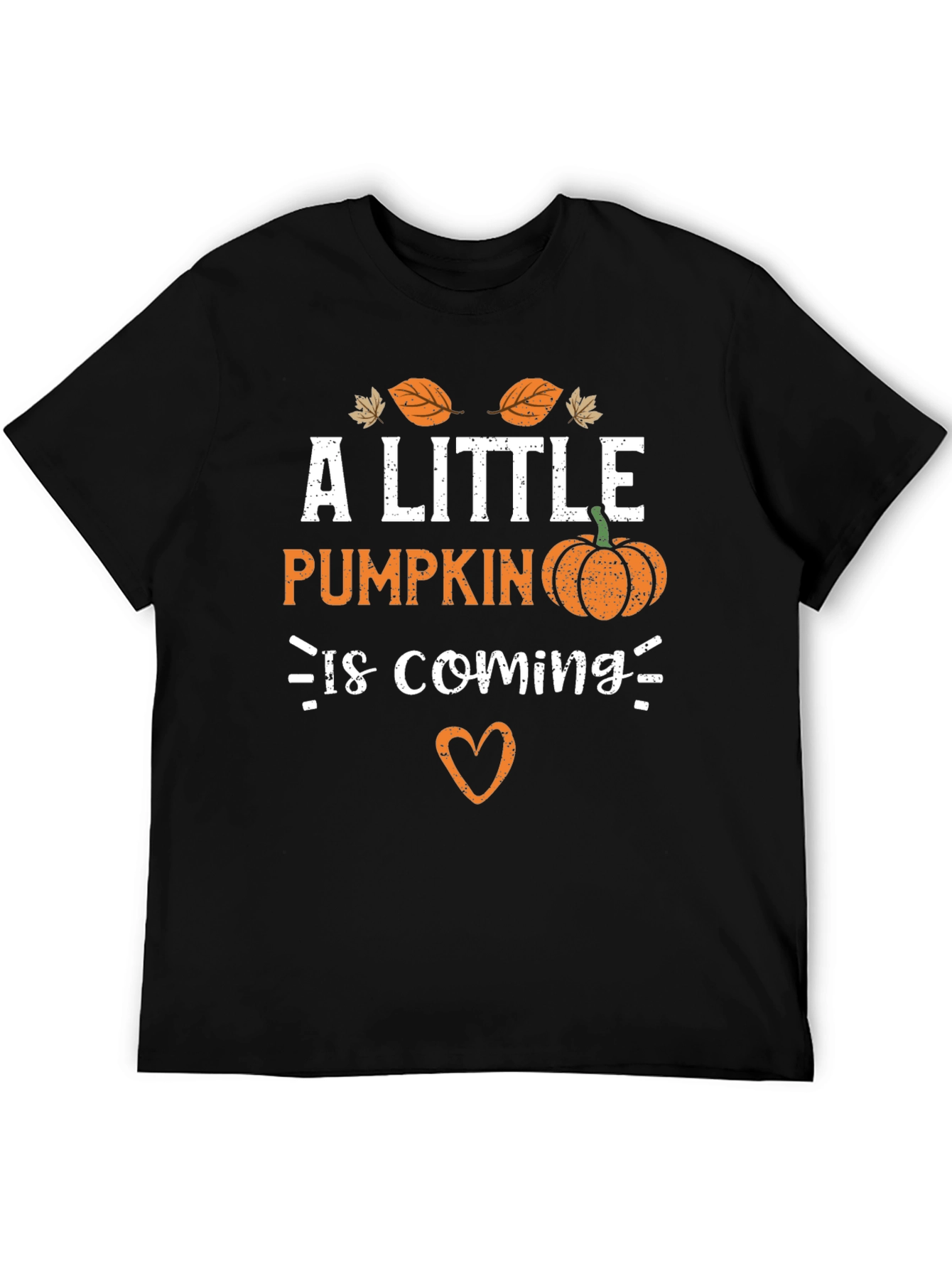 A Little Pumpkin Is Coming - Maternity T-Shirt
