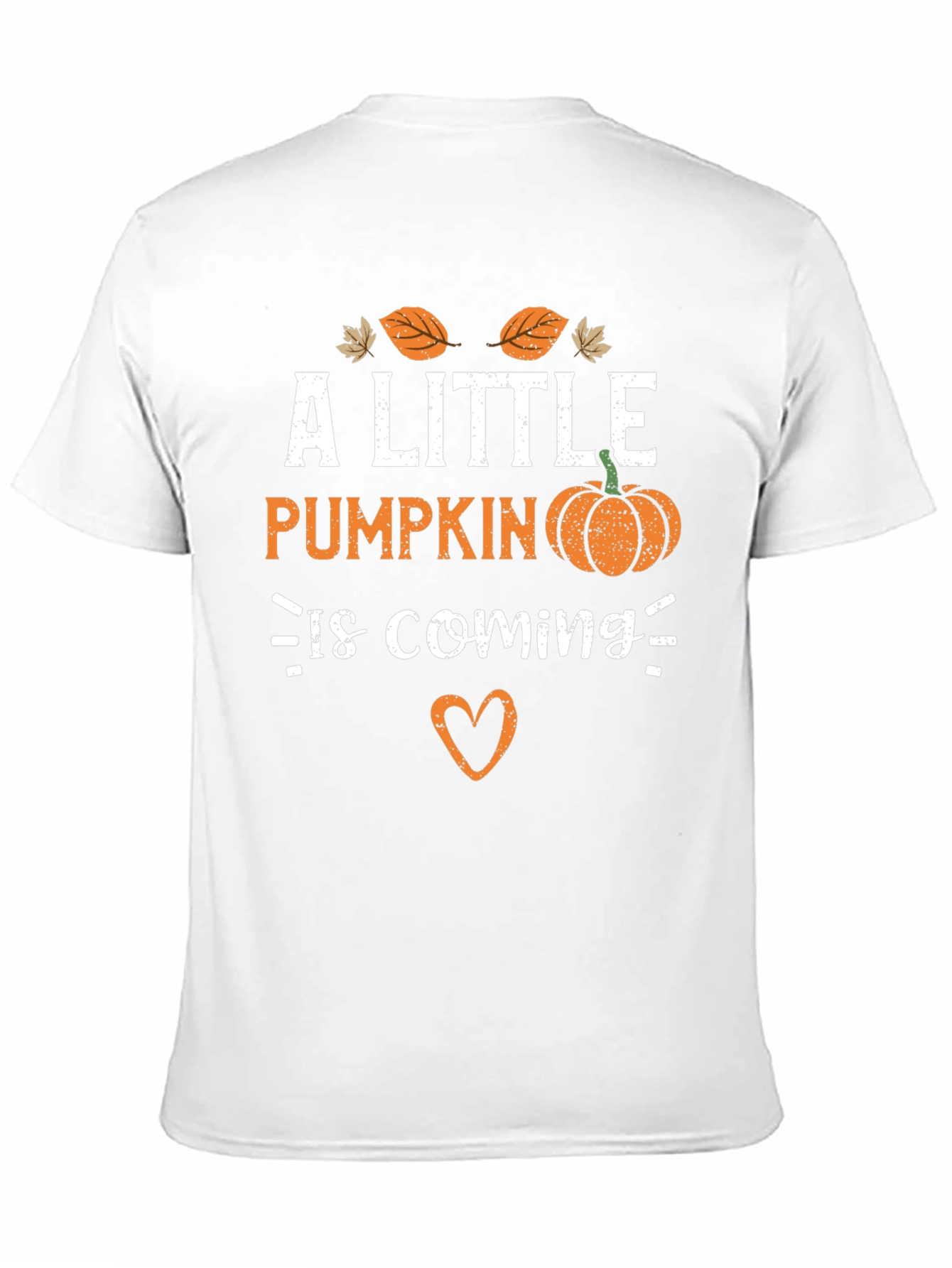 A Little Pumpkin Is Coming - Maternity T-Shirt