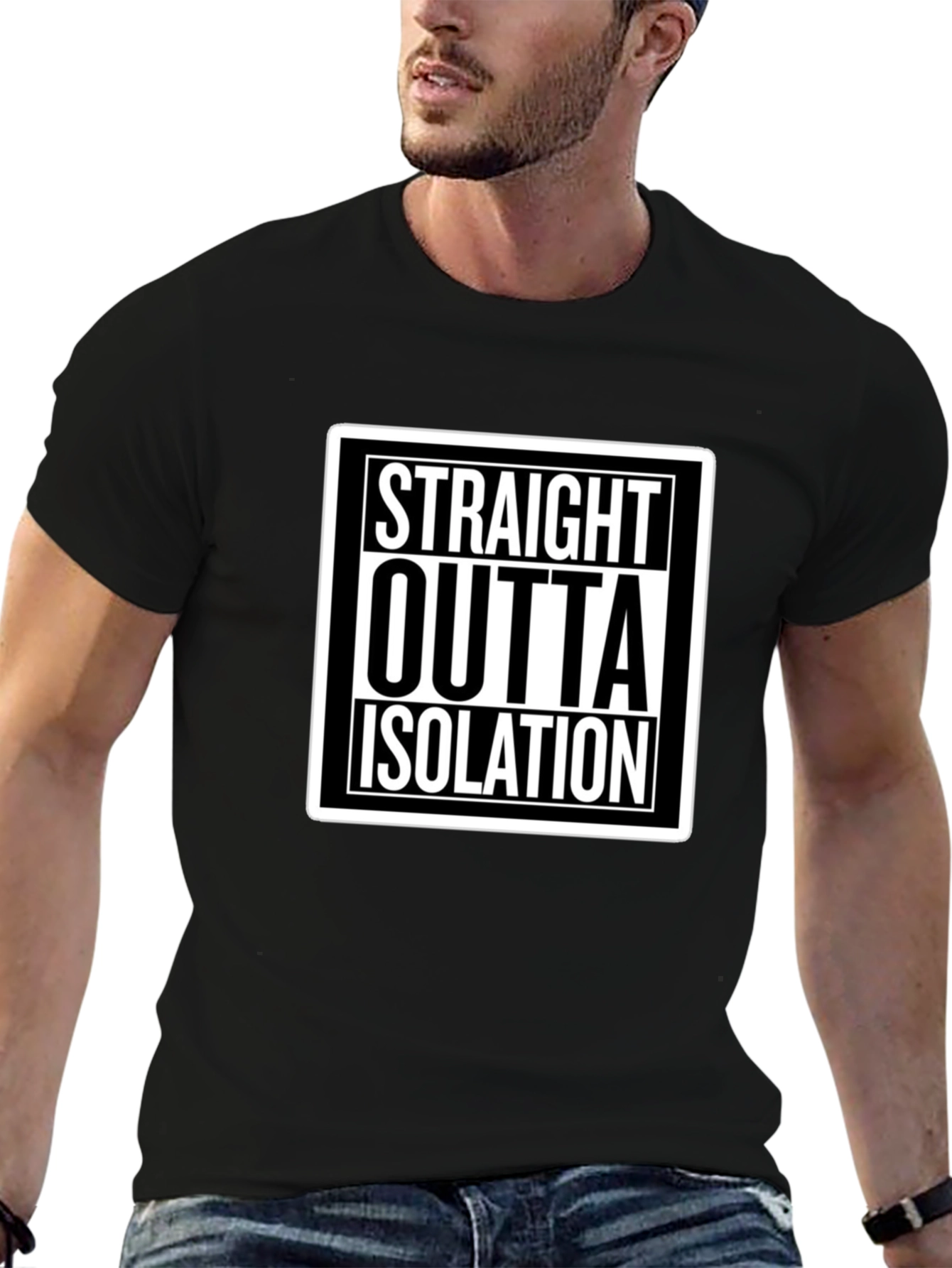 Straight Outta Isolation Graphic T-Shirt