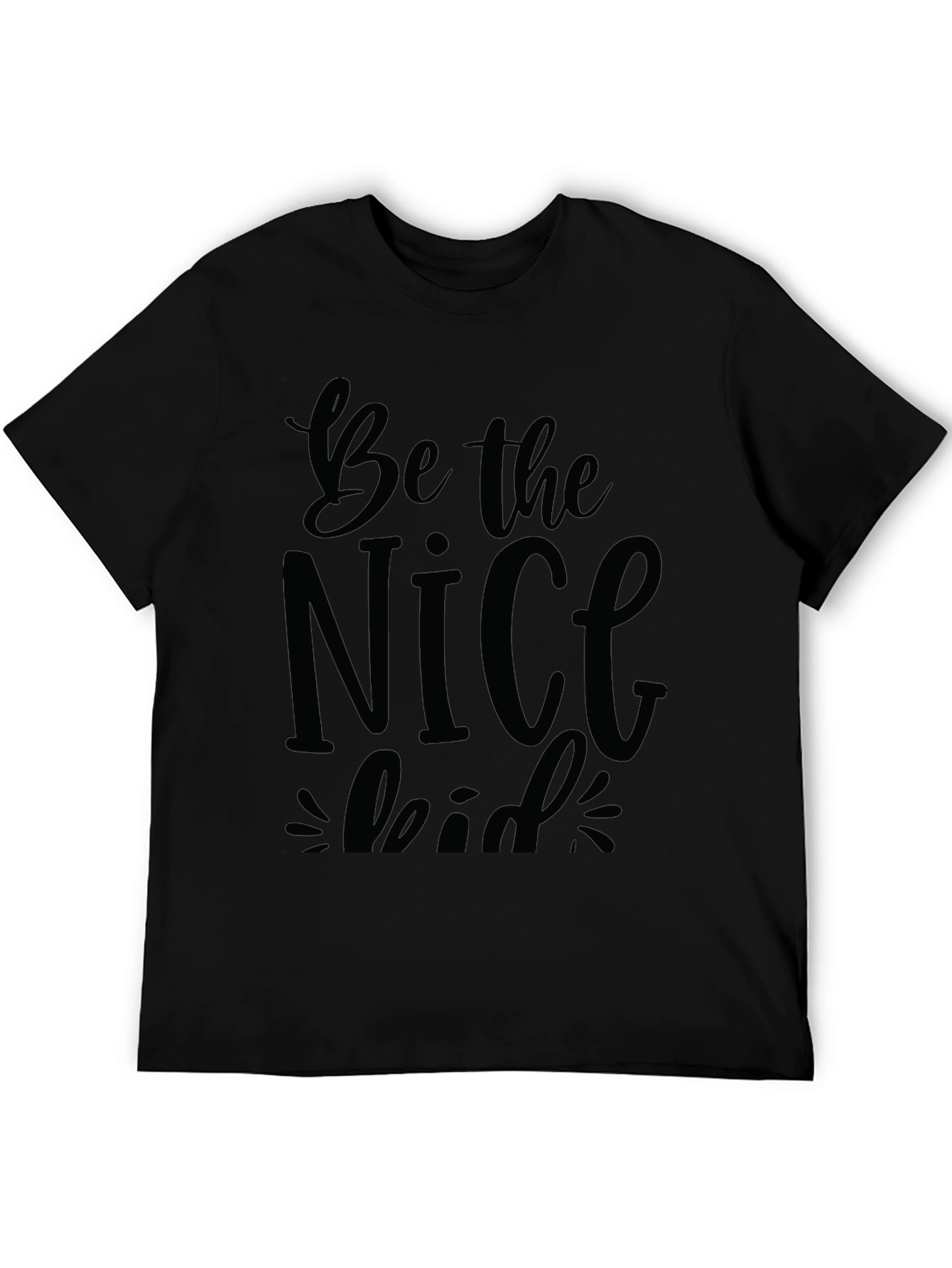 Be the Nice Kid Black T-Shirt