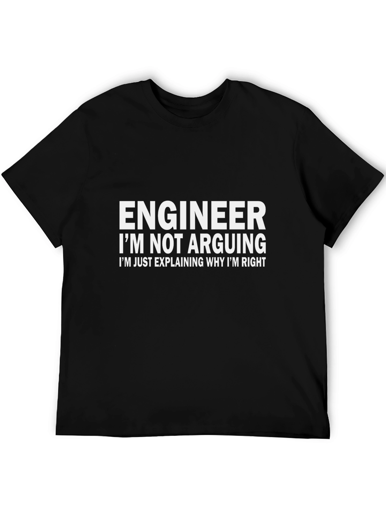 Engineer Funny Statement T-Shirt
