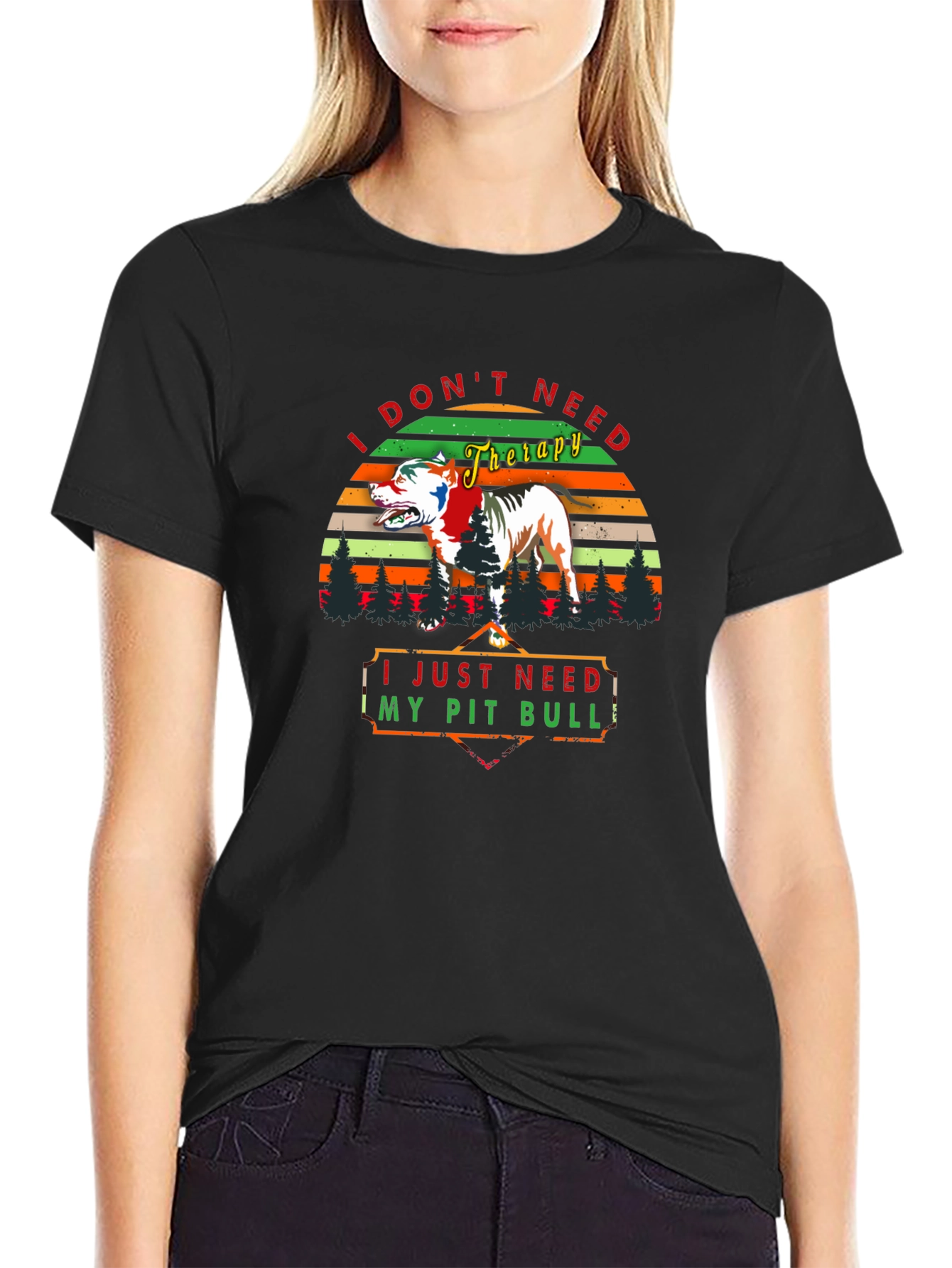 I Dont Need Therapy Pitbull T-Shirt