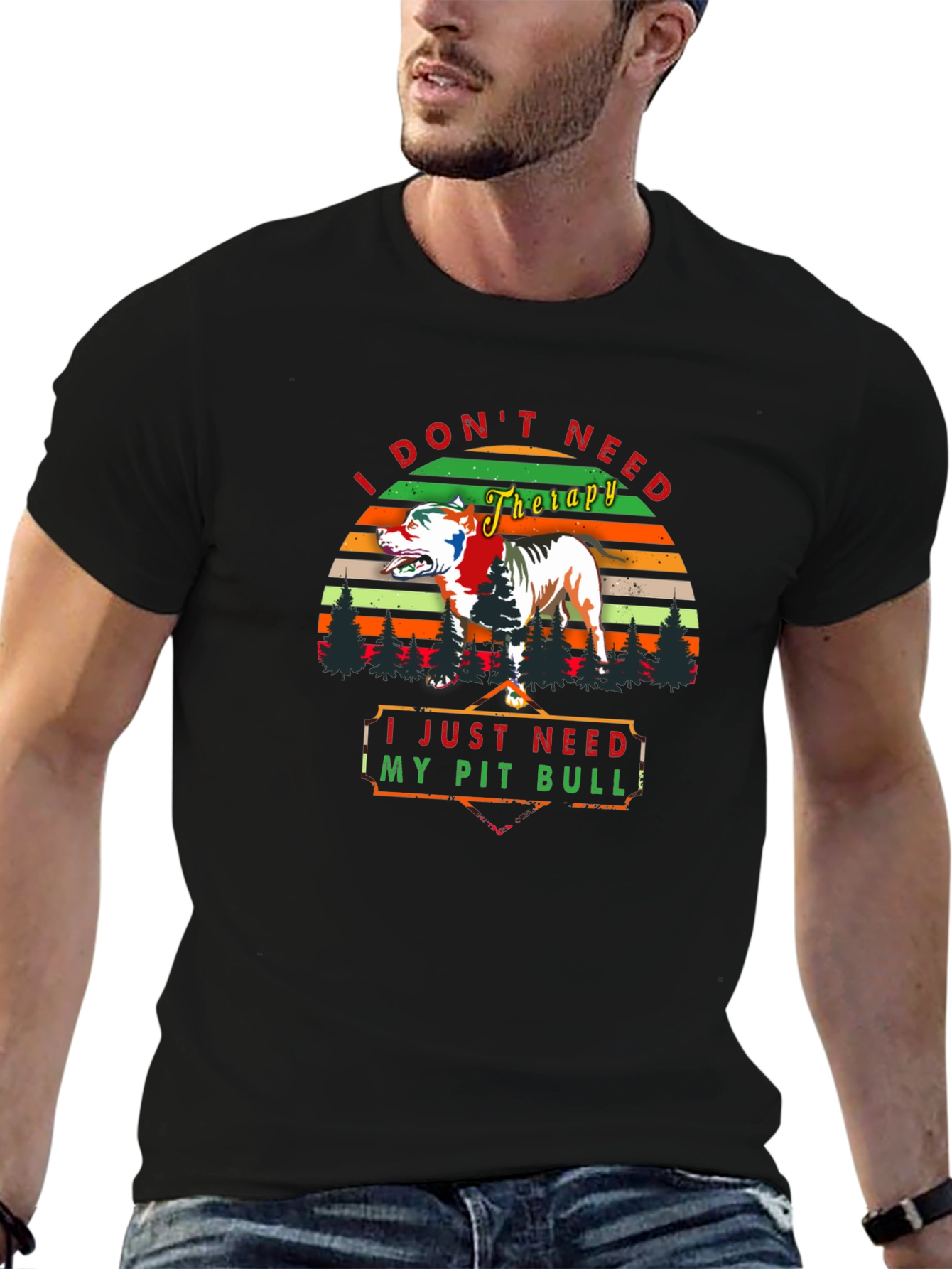 I Dont Need Therapy Pitbull T-Shirt