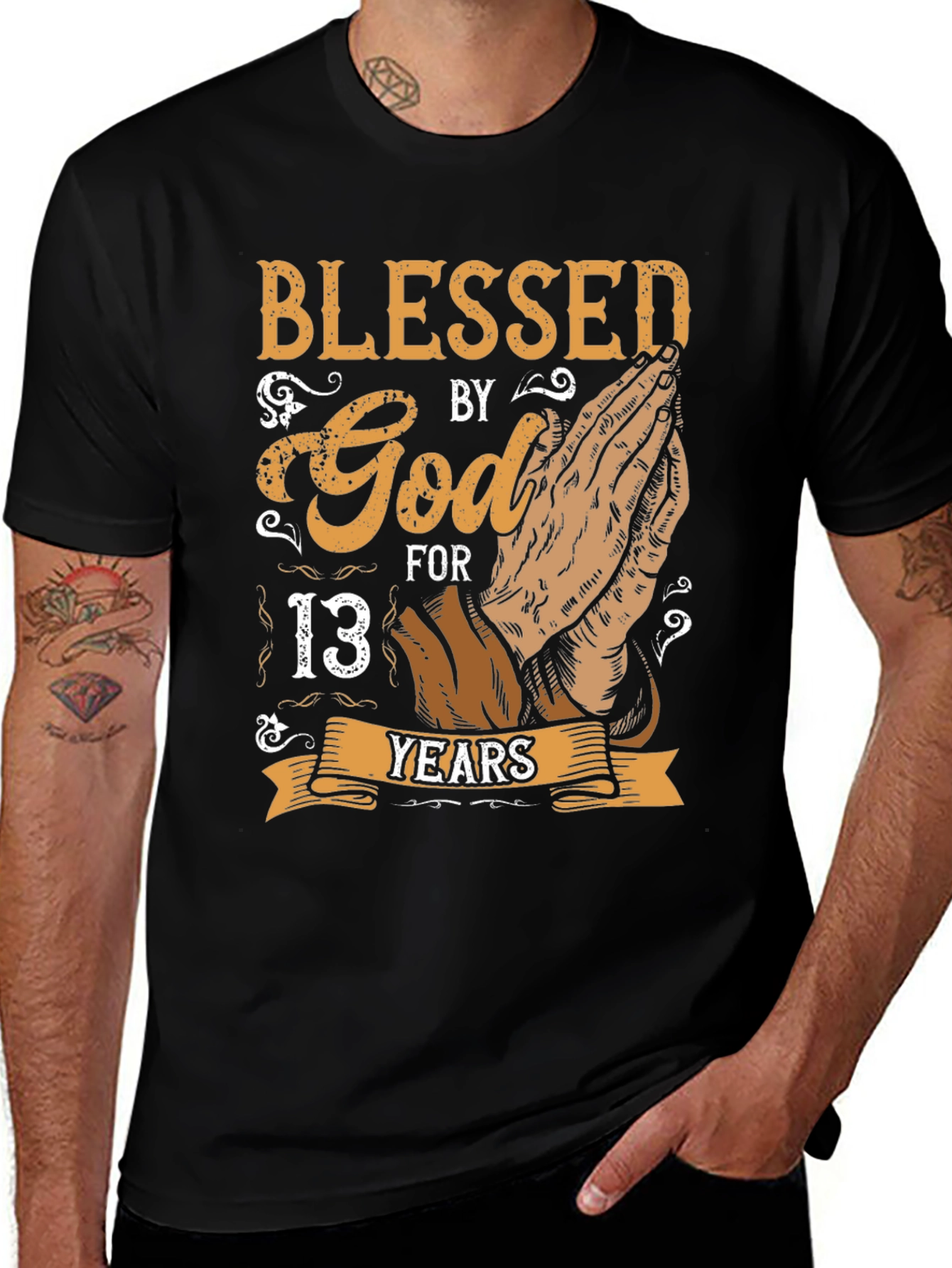 Blessed by God 13 Years T-Shirt