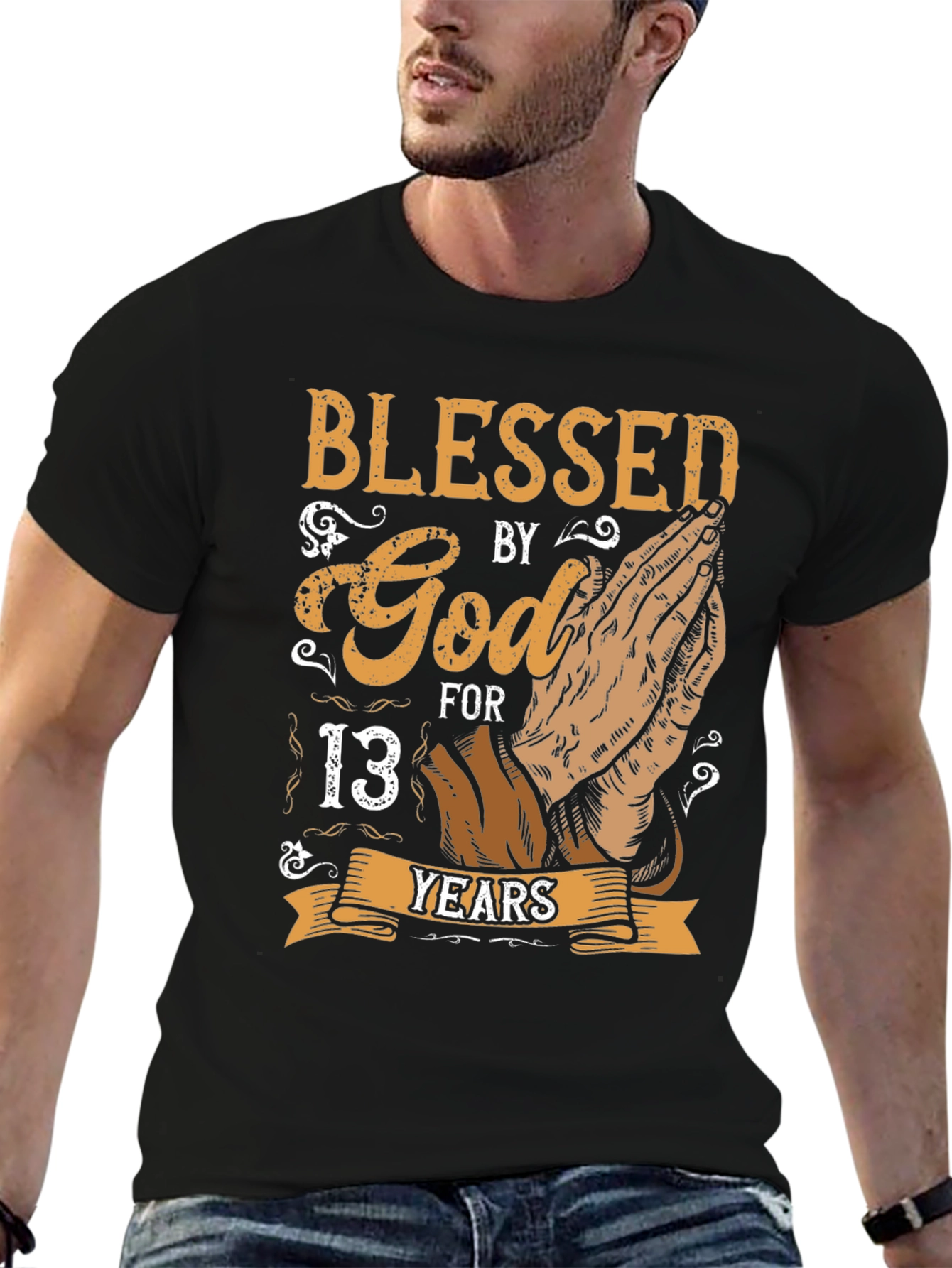 Blessed by God 13 Years T-Shirt