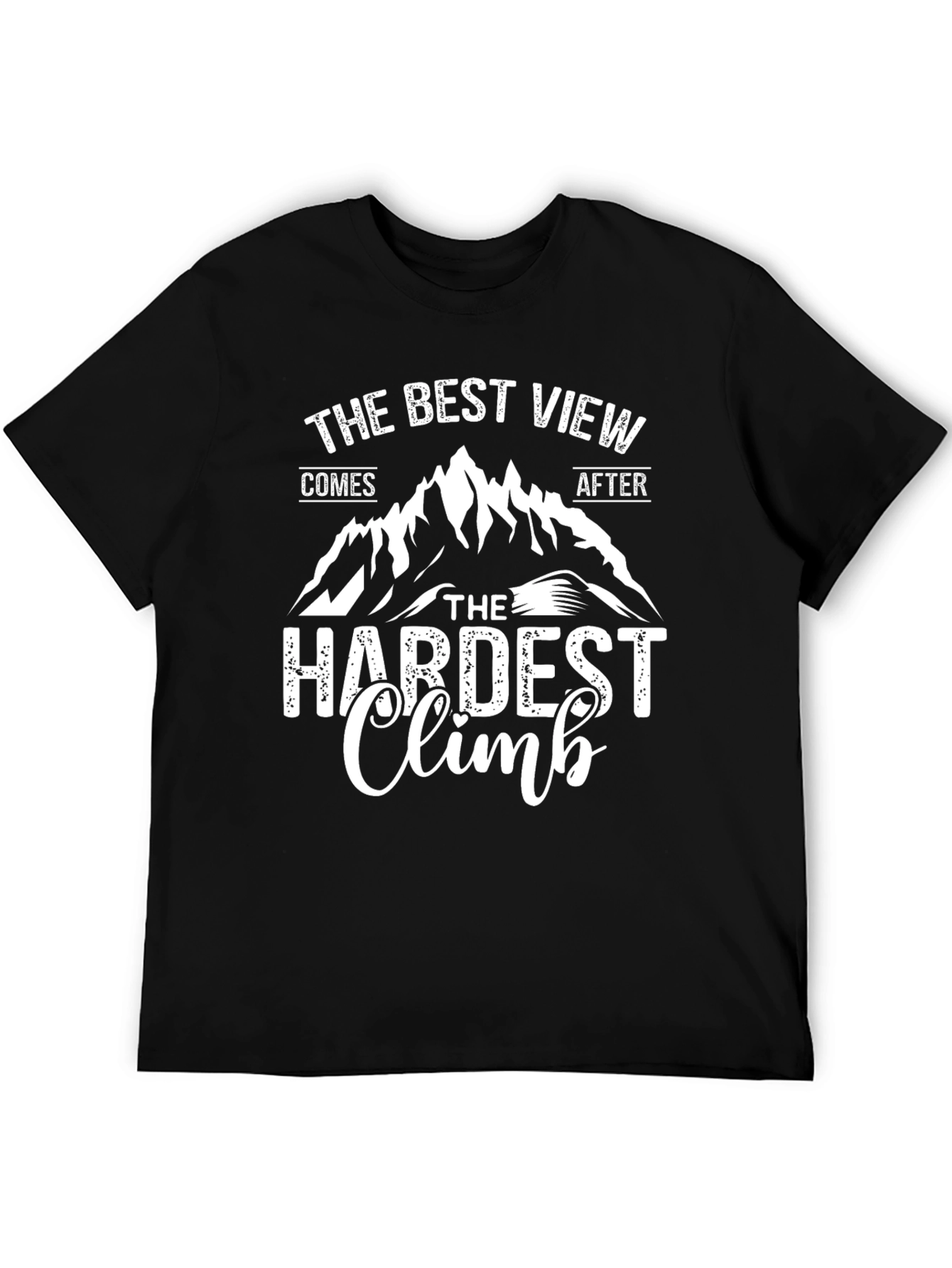 Best View After Hardest Climb Graphic Tee