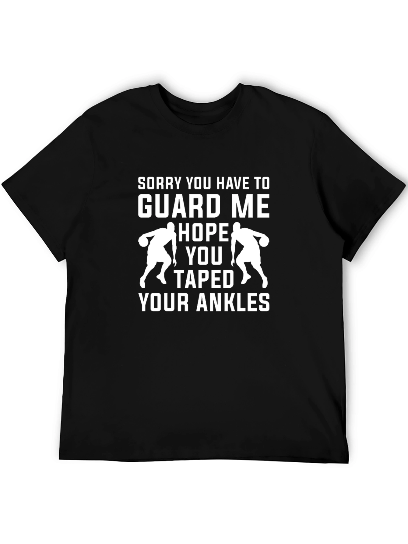 Funny Basketball T-Shirt - Guard Me Tape Your Ankles