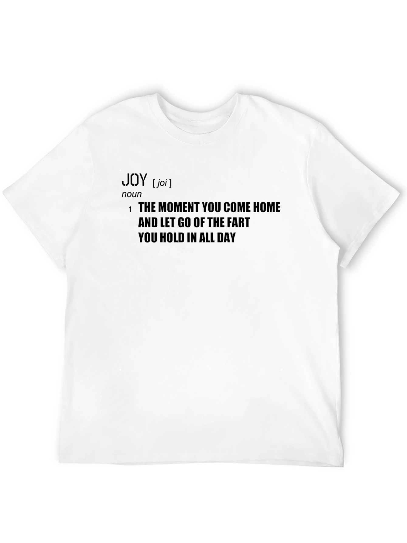 Joy Definition T-Shirt - Funny & Comfortable