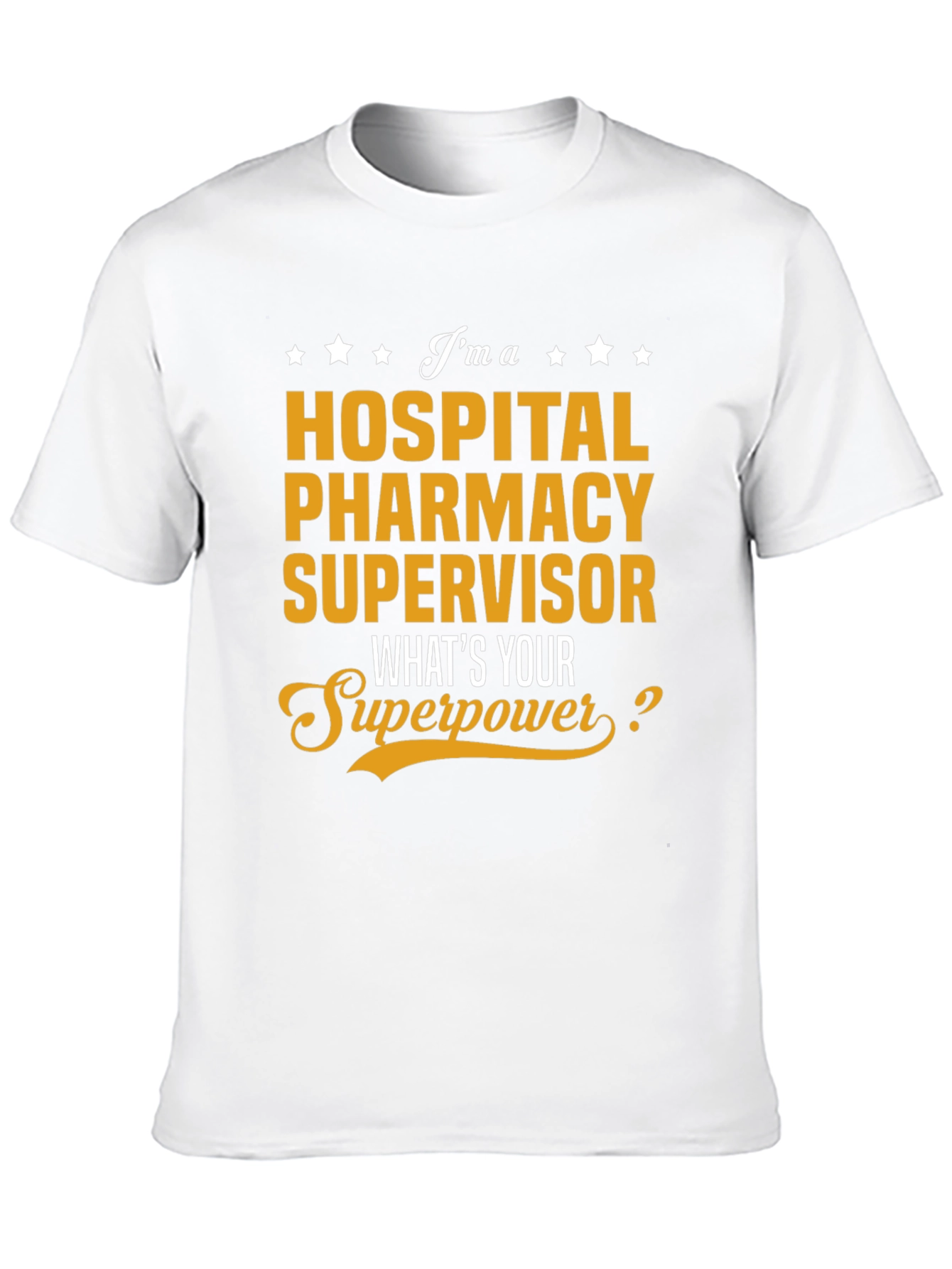 Hospital Pharmacy Supervisor T-Shirt