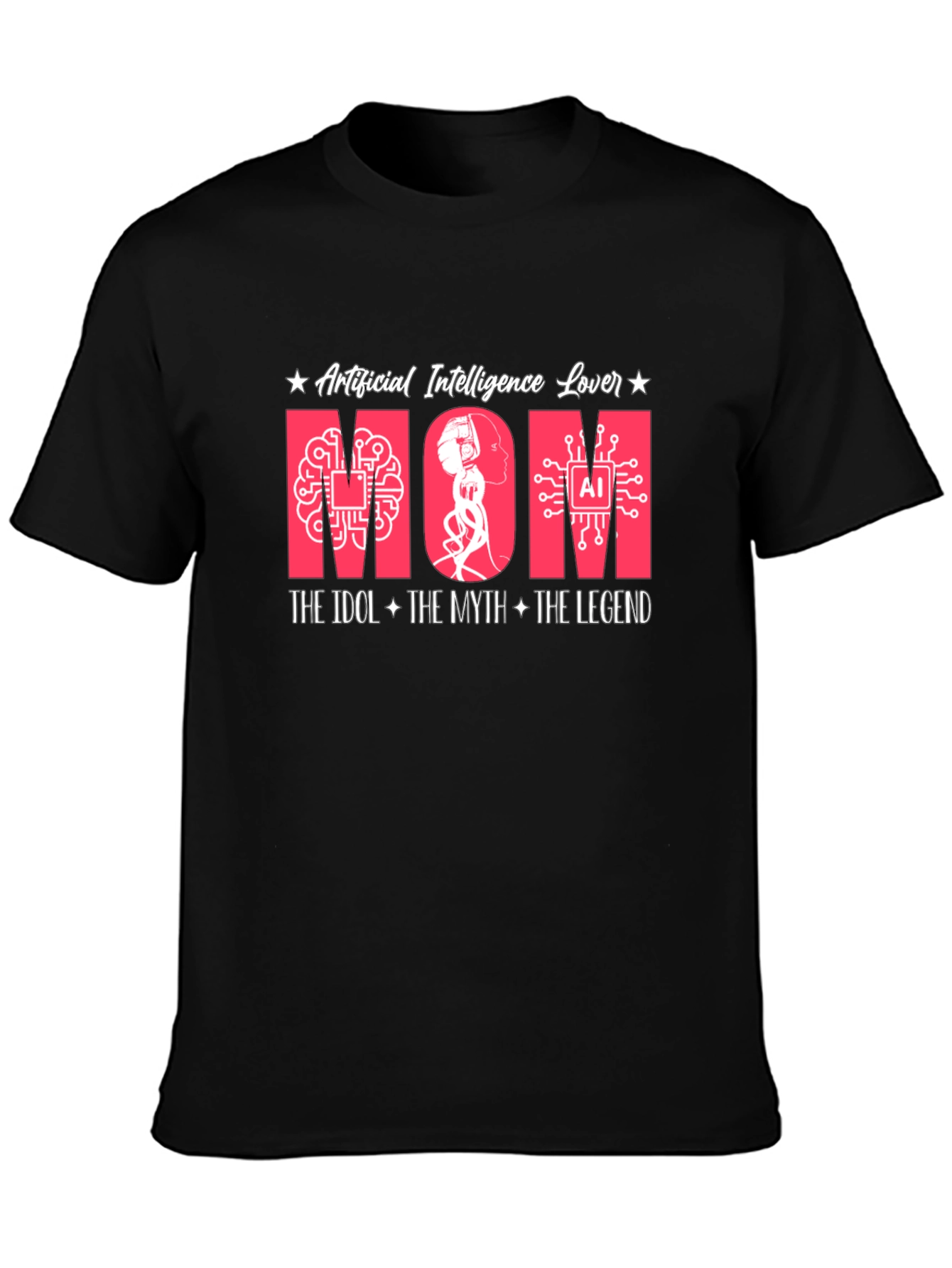 AI Mom T-Shirt - Artificial Intelligence Lover Tee