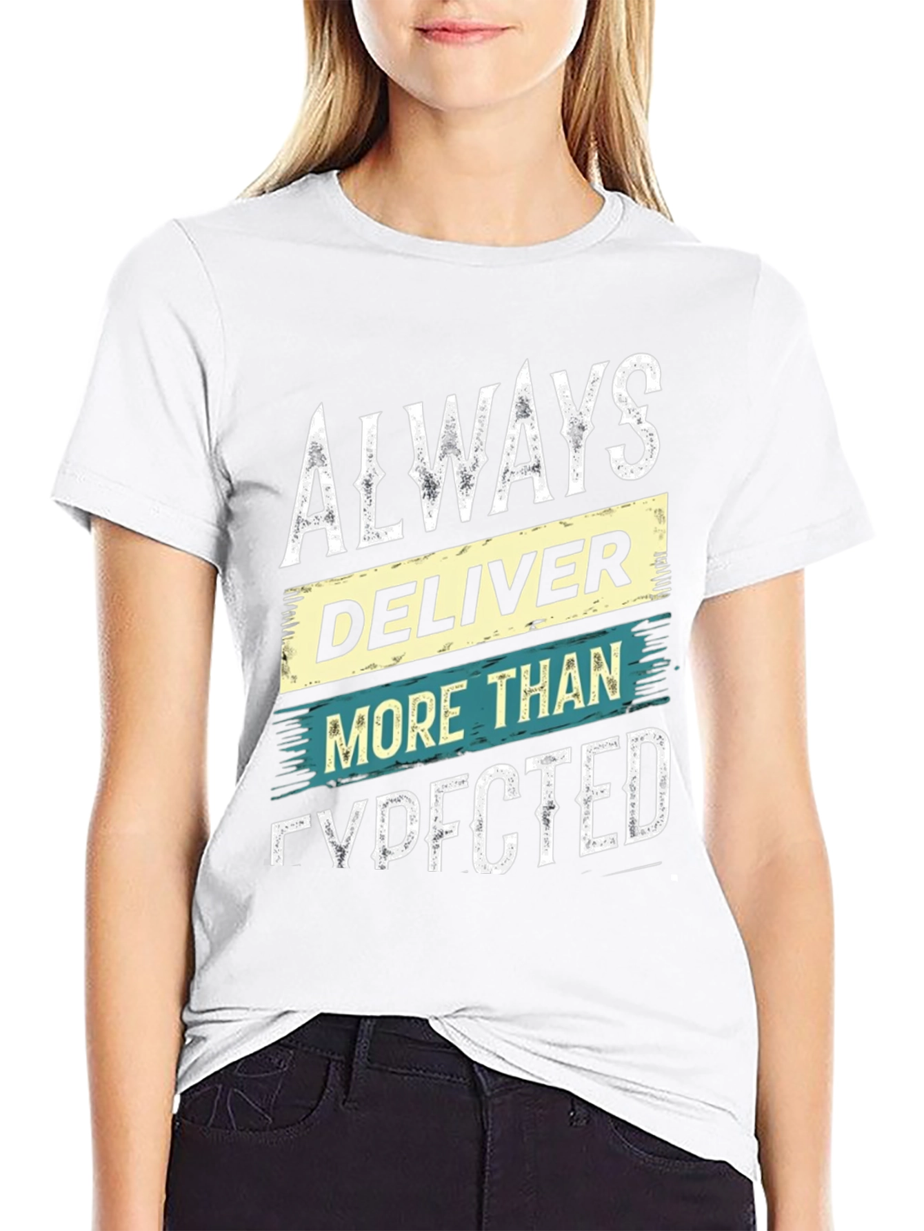Always Deliver More Than Expected Graphic Tee
