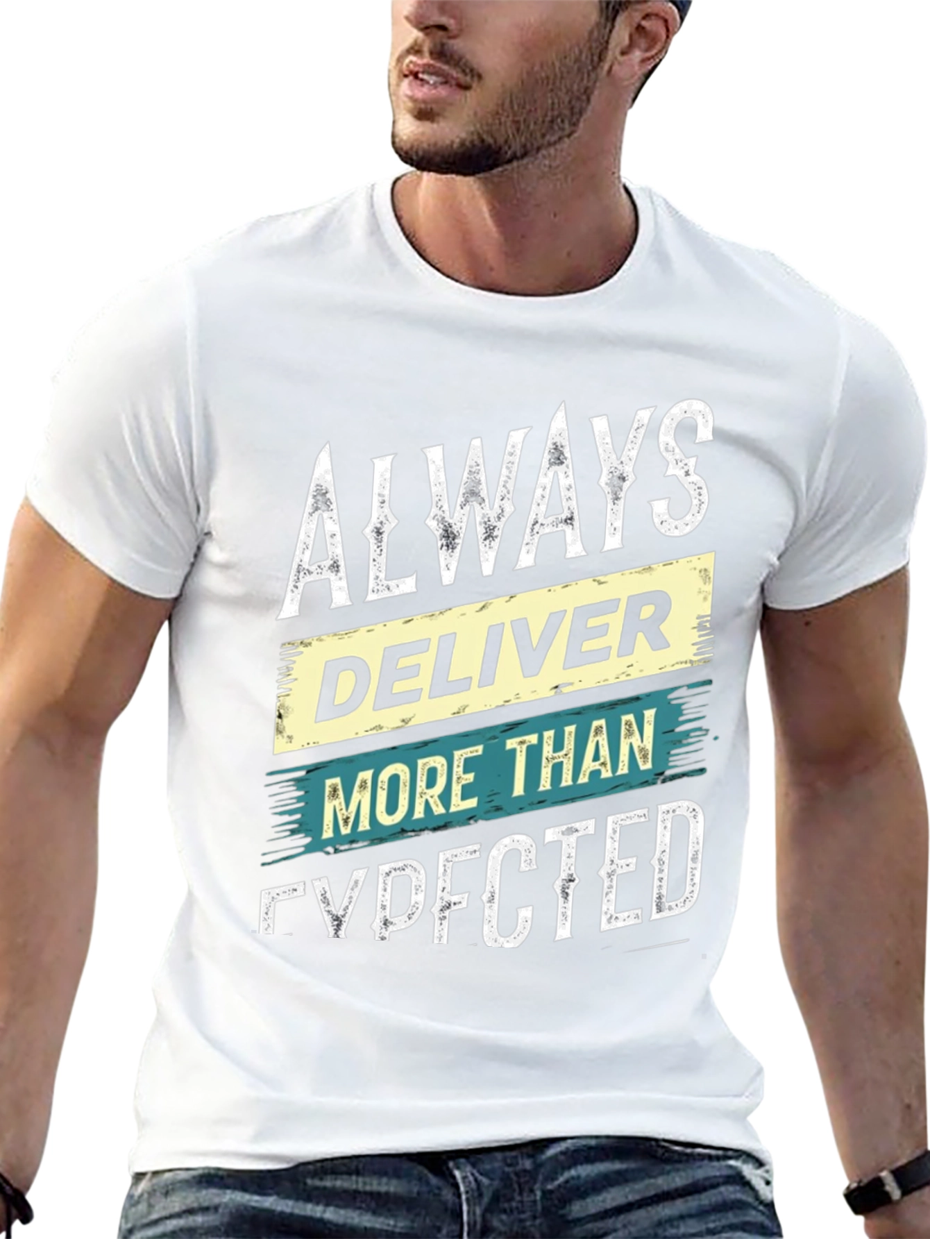 Always Deliver More Than Expected Graphic Tee