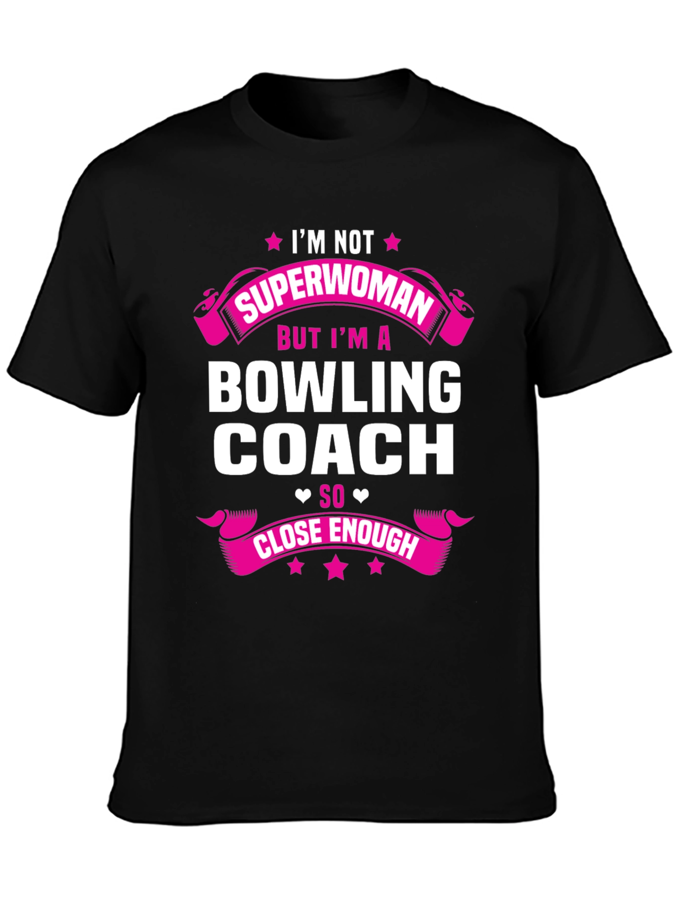 Bowling Coach Graphic Tee - Superwoman Close Enough