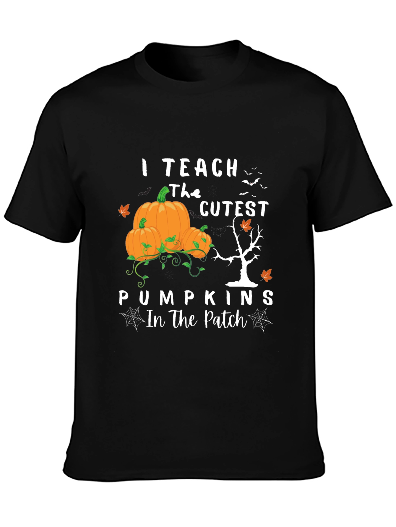 I Teach The Cutest Pumpkins Halloween T-Shirt