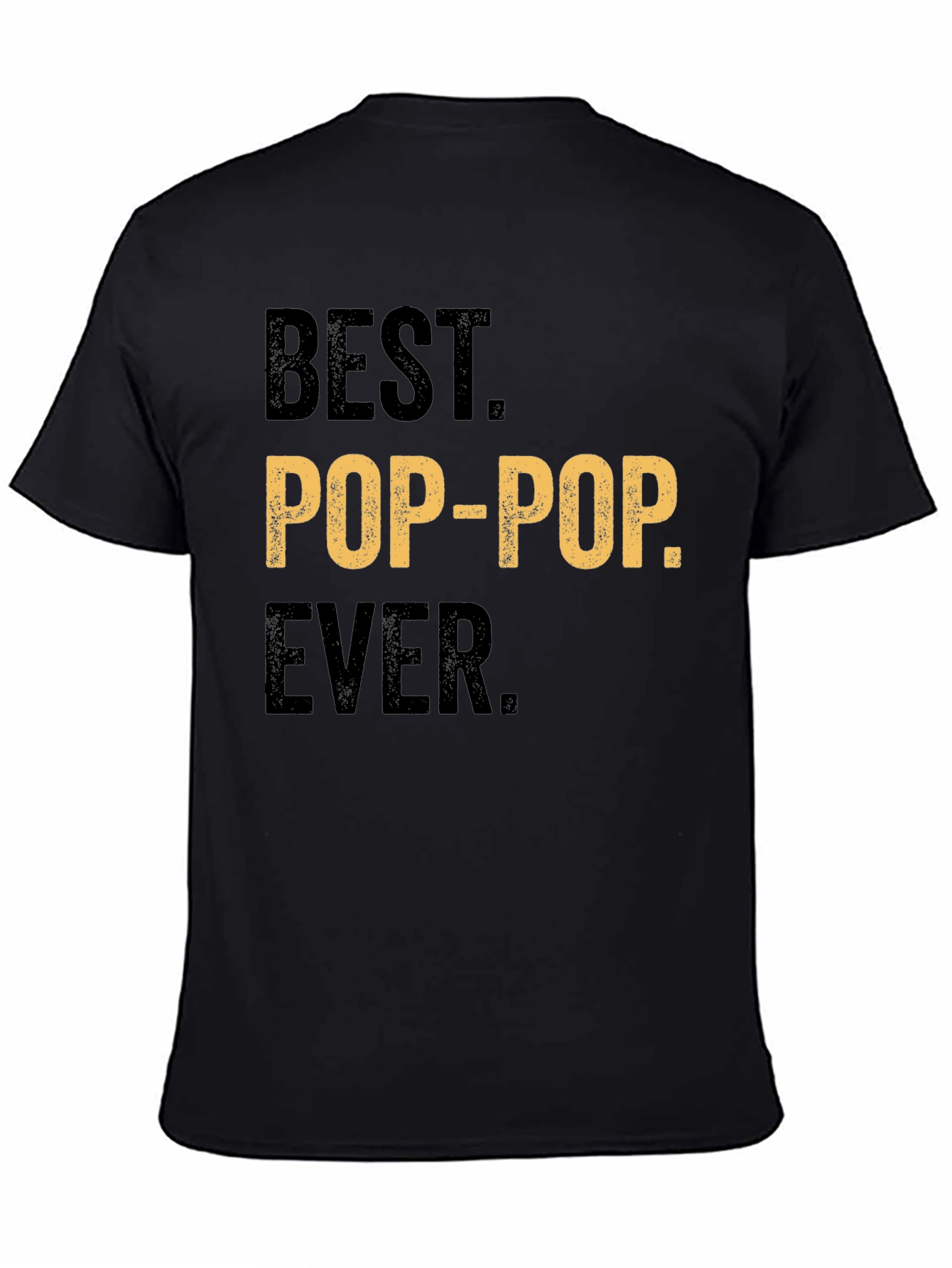 Best Pop-Pop Ever T-Shirt - Gift for Grandfather