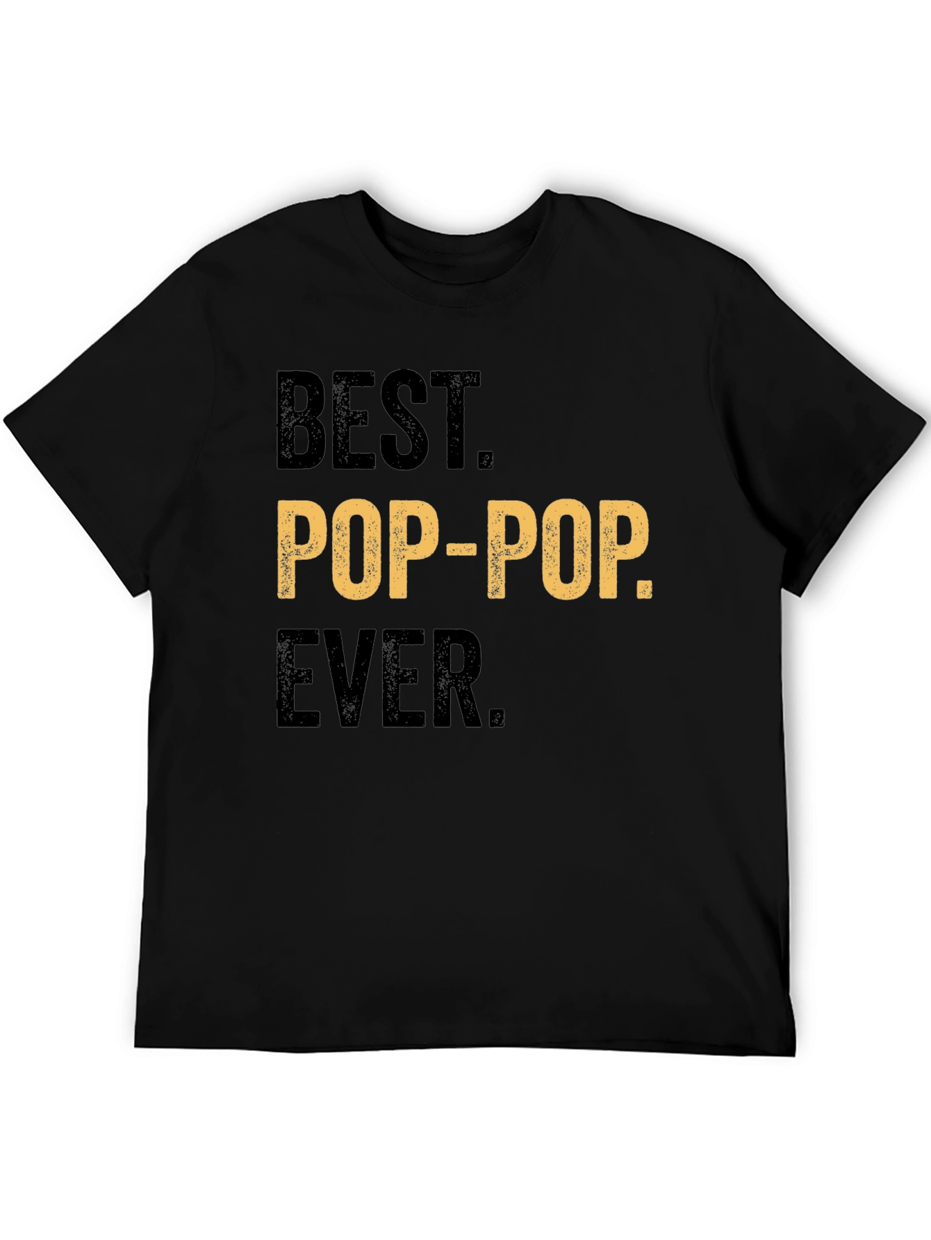 Best Pop-Pop Ever T-Shirt - Gift for Grandfather