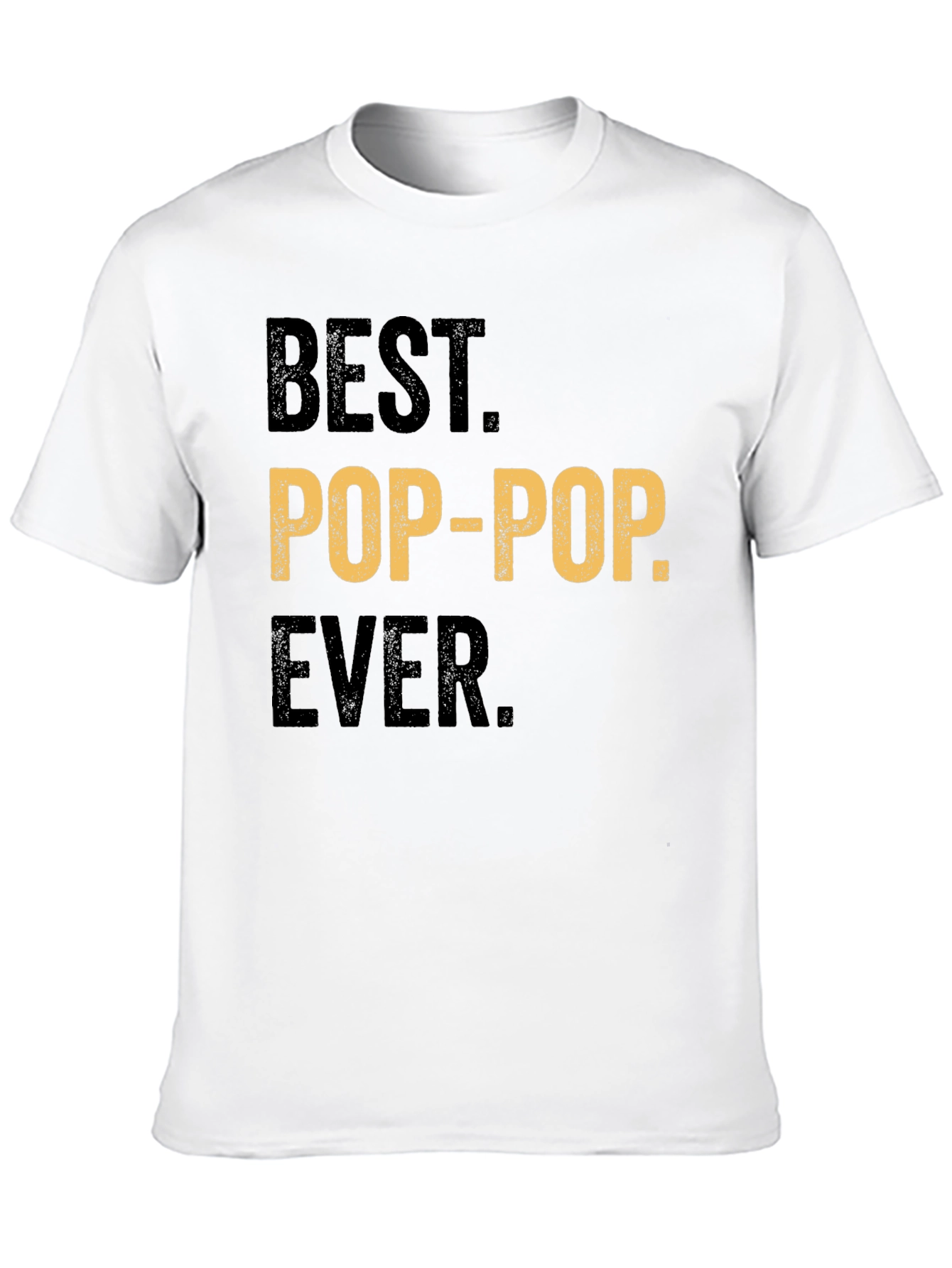 Best Pop-Pop Ever T-Shirt - Gift for Grandfather