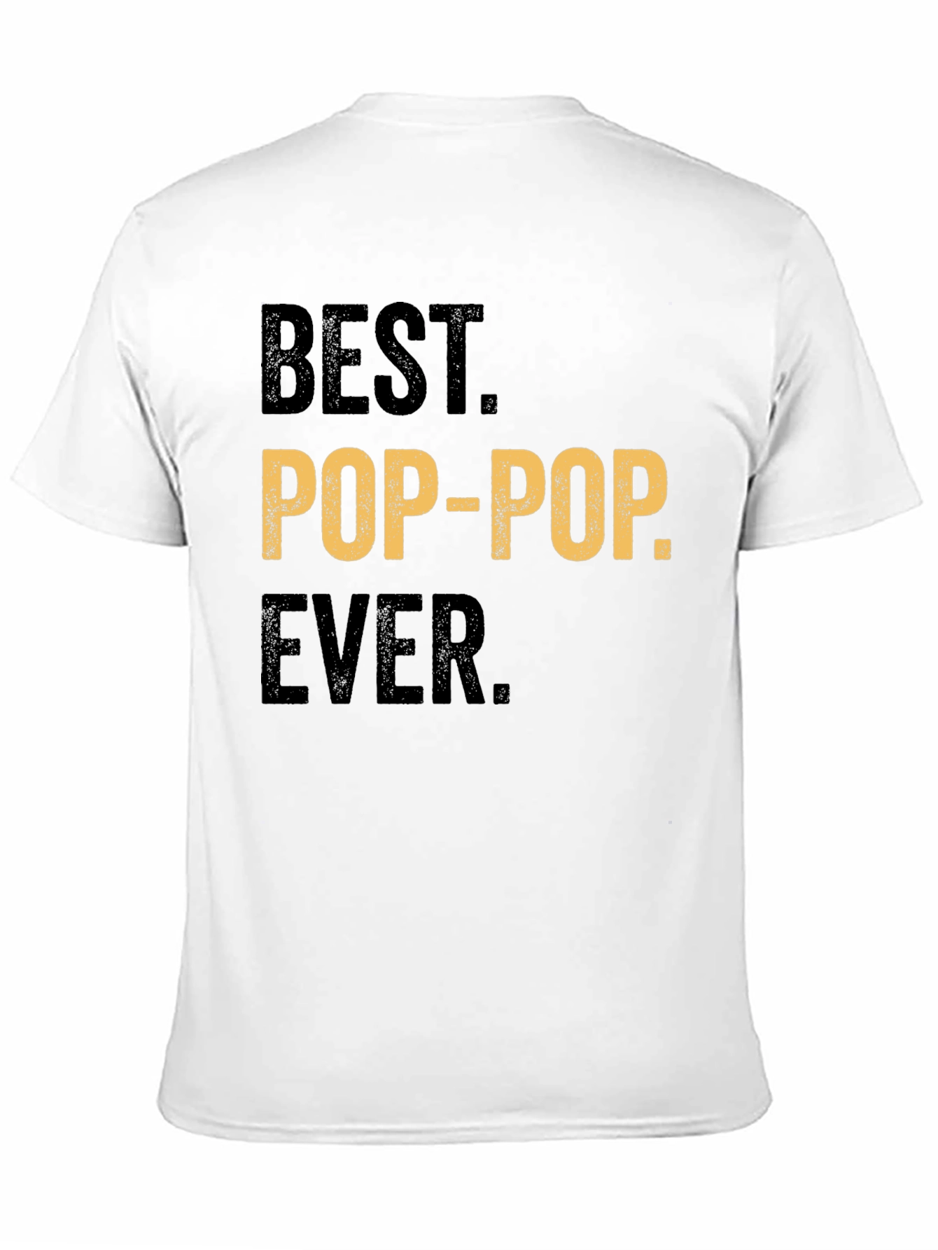 Best Pop-Pop Ever T-Shirt - Gift for Grandfather