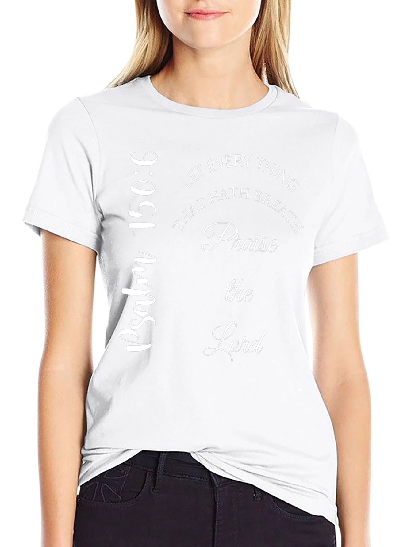 Psalm 150:6 Christian T-Shirt