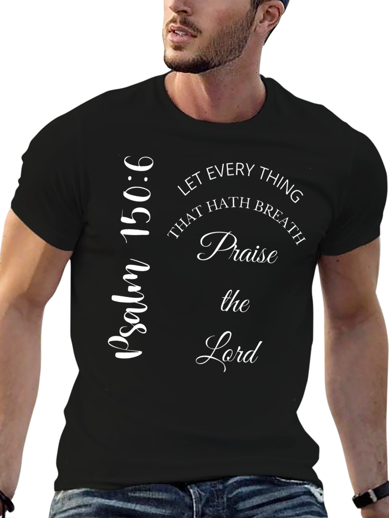 Psalm 150:6 Christian T-Shirt