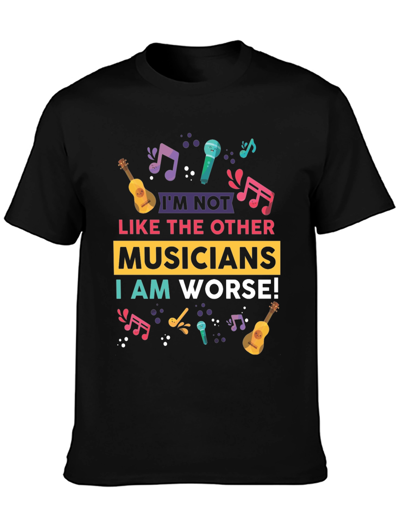 Im Not Like Other Musicians T-Shirt