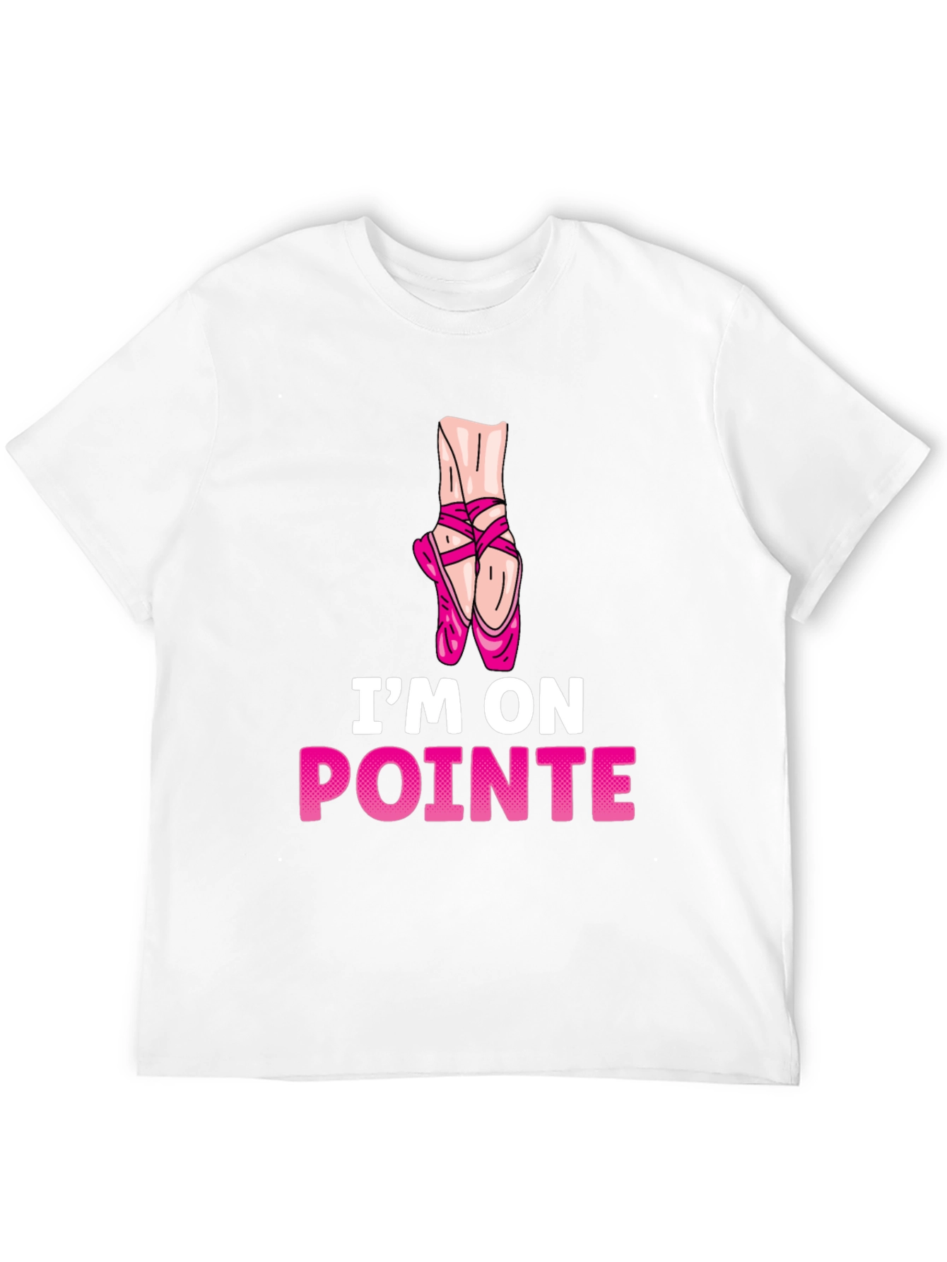 Im On Pointe Ballet T-Shirt