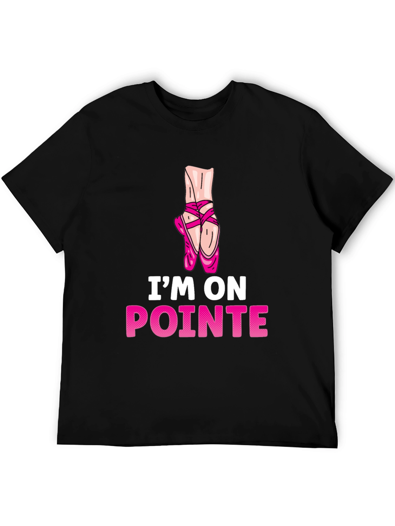 Im On Pointe Ballet T-Shirt