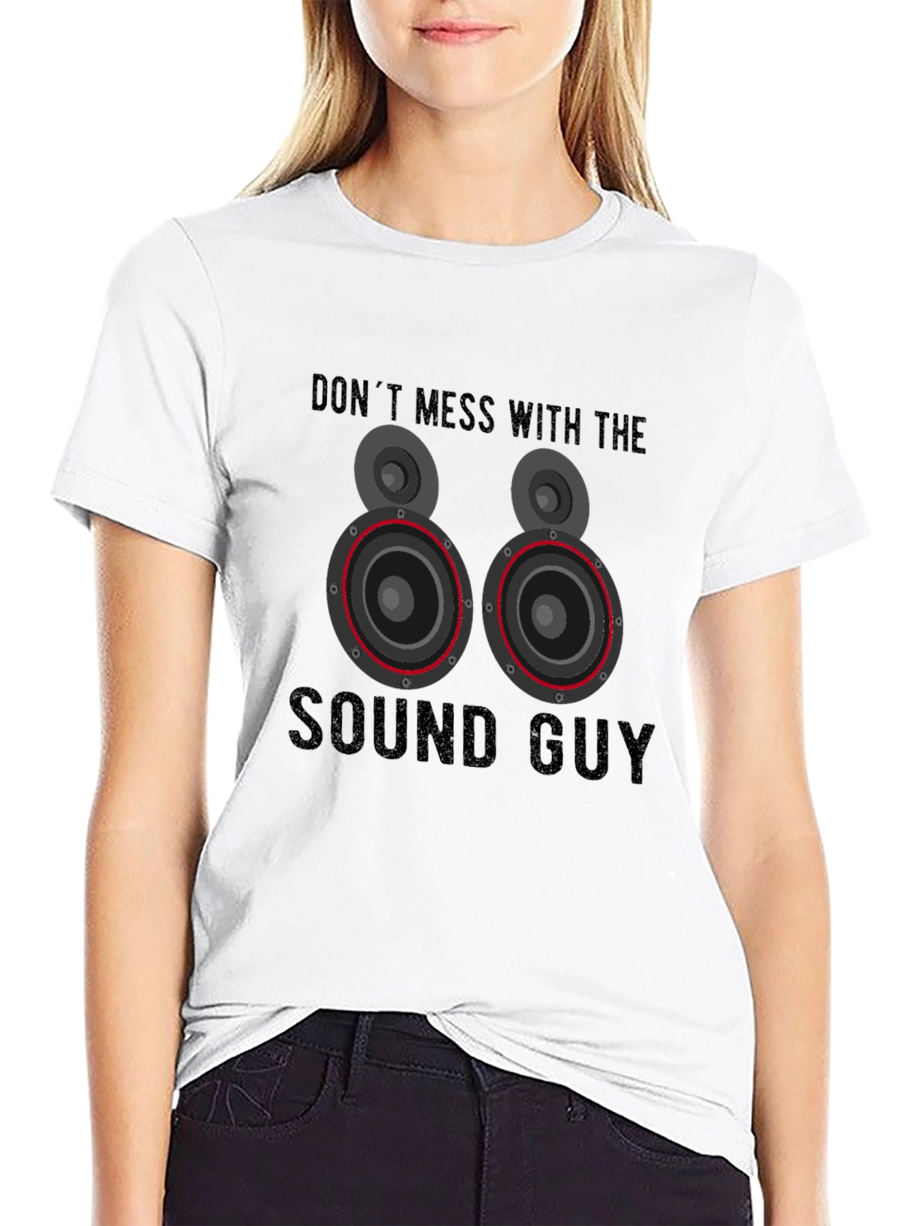 Dont Mess With the Sound Guy T-Shirt