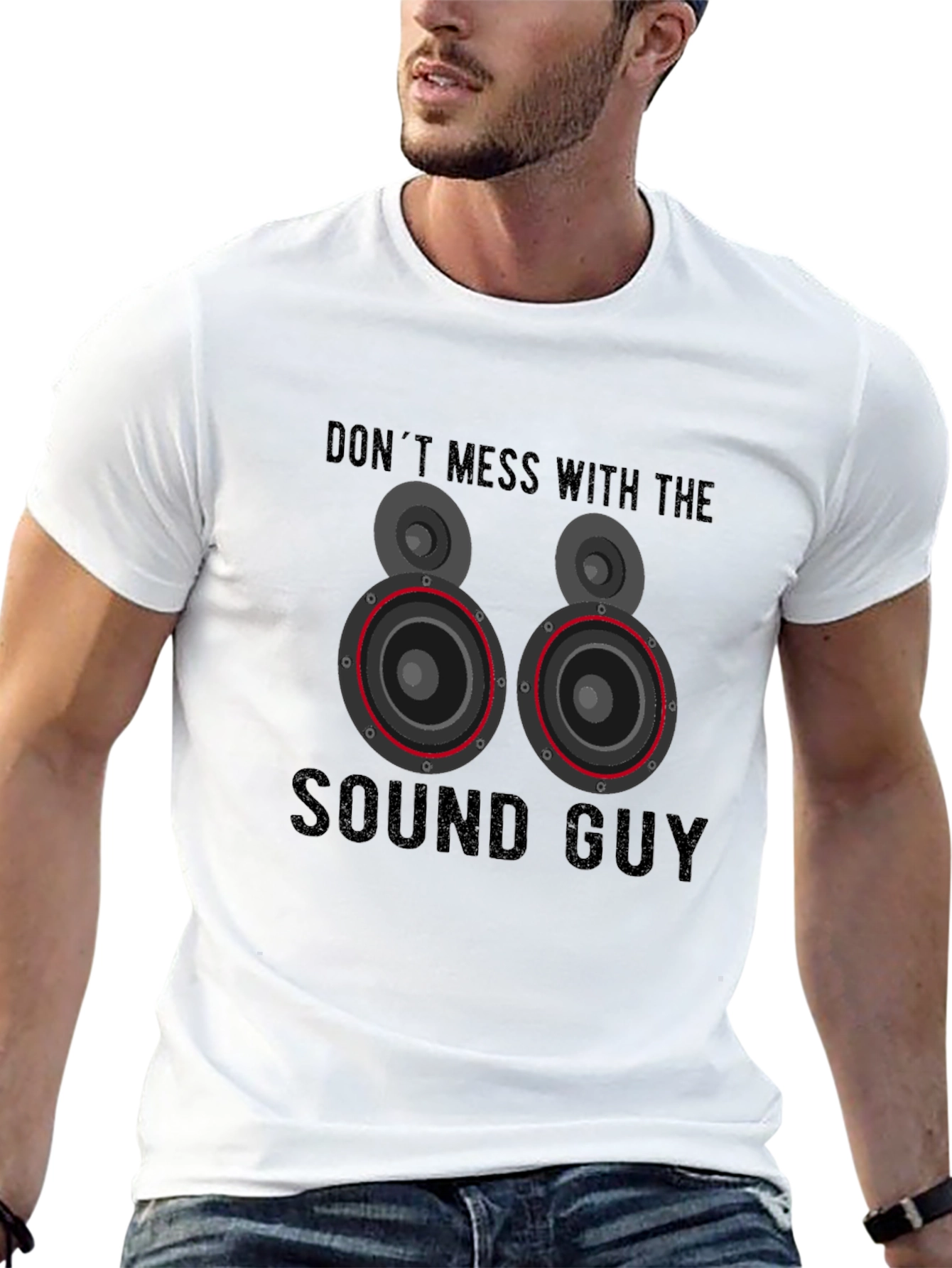 Dont Mess With the Sound Guy T-Shirt