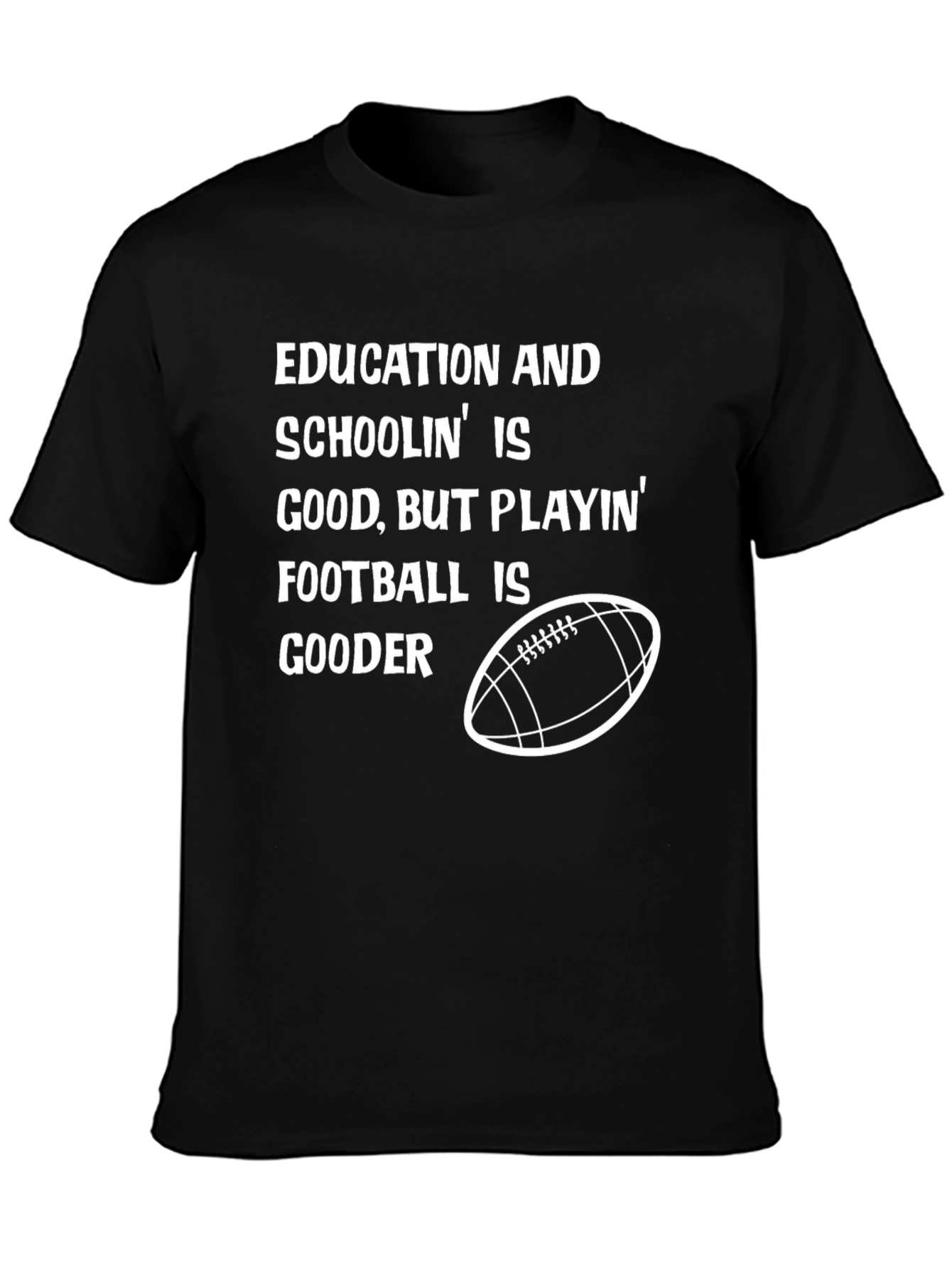 Education and Football T-Shirt