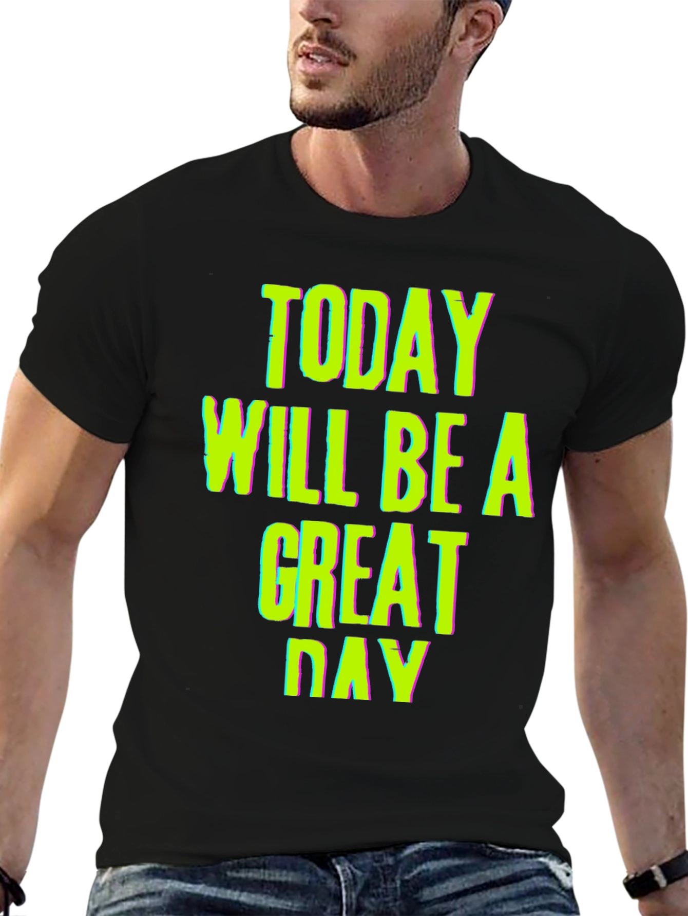 Today Will Be a Great Day Graphic Tee