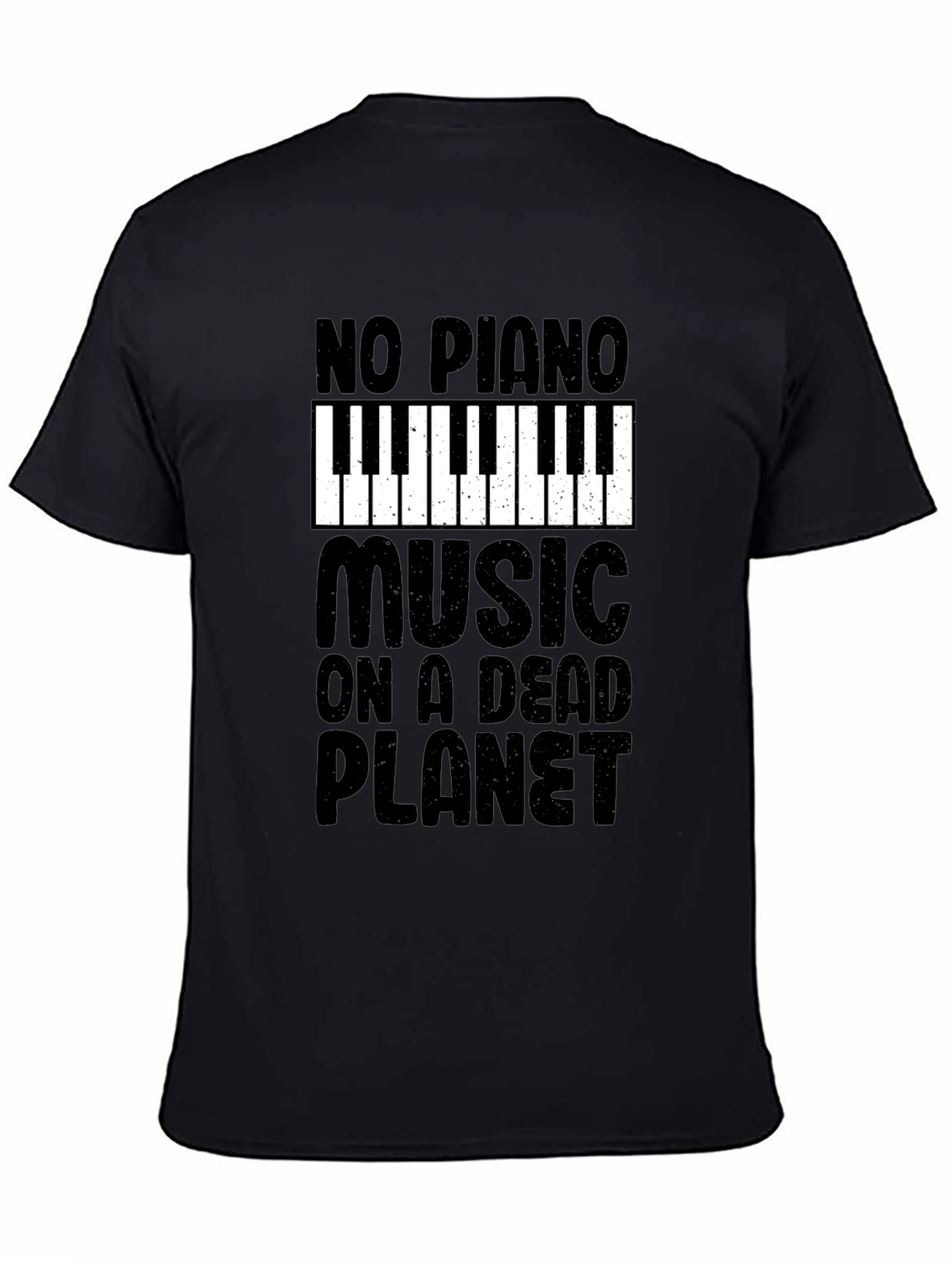 No Piano Music On A Dead Planet Graphic Tee