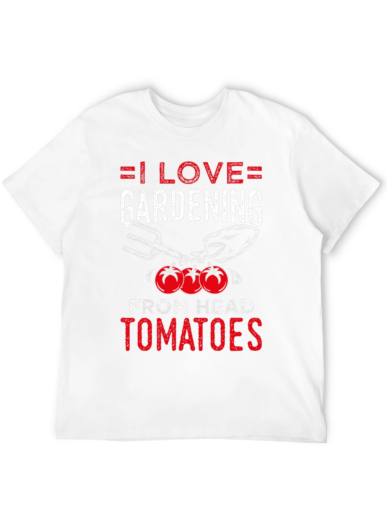 I Love Gardening From Head Tomatoes T-Shirt