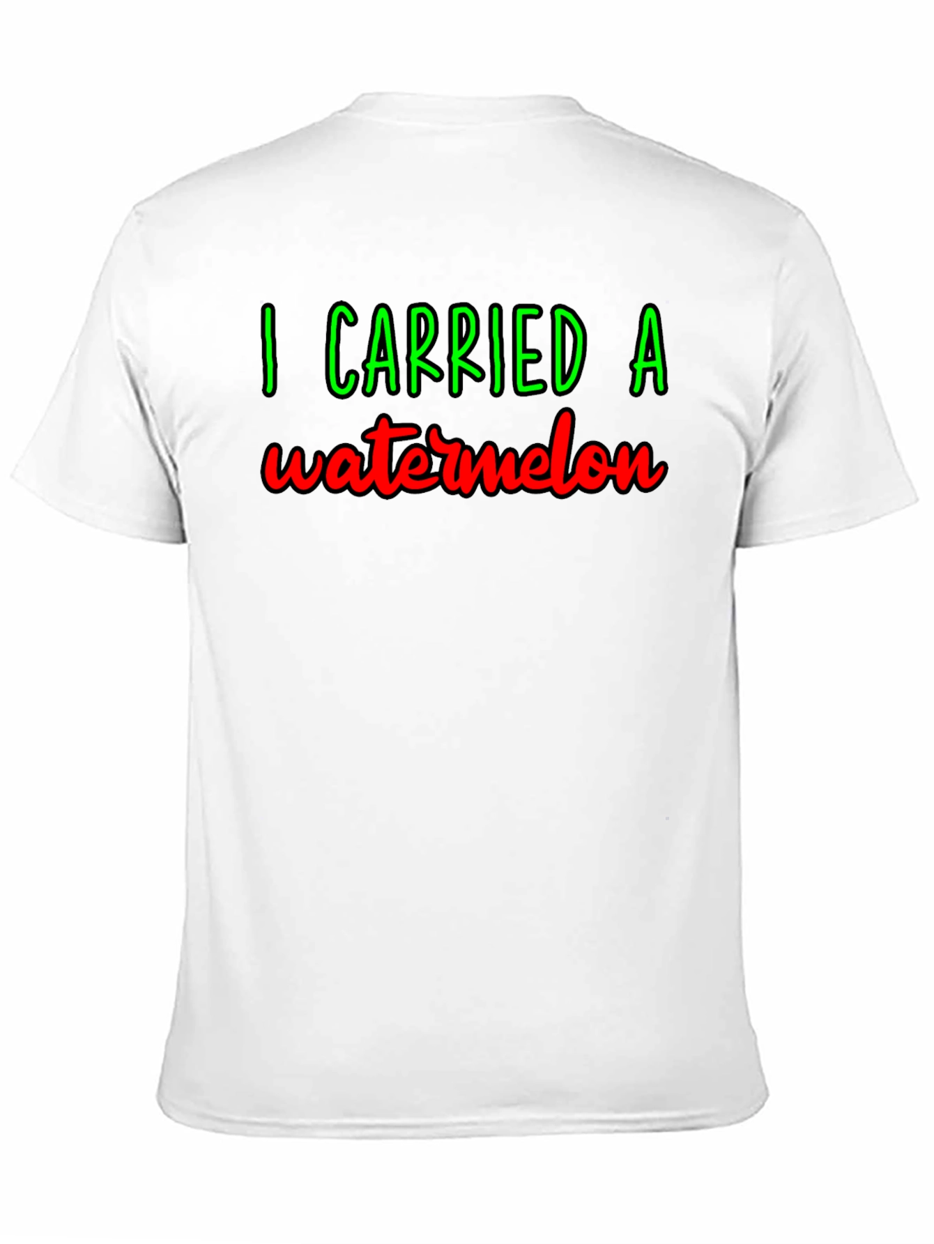 I Carried A Watermelon T-Shirt - Funny Graphic Tee
