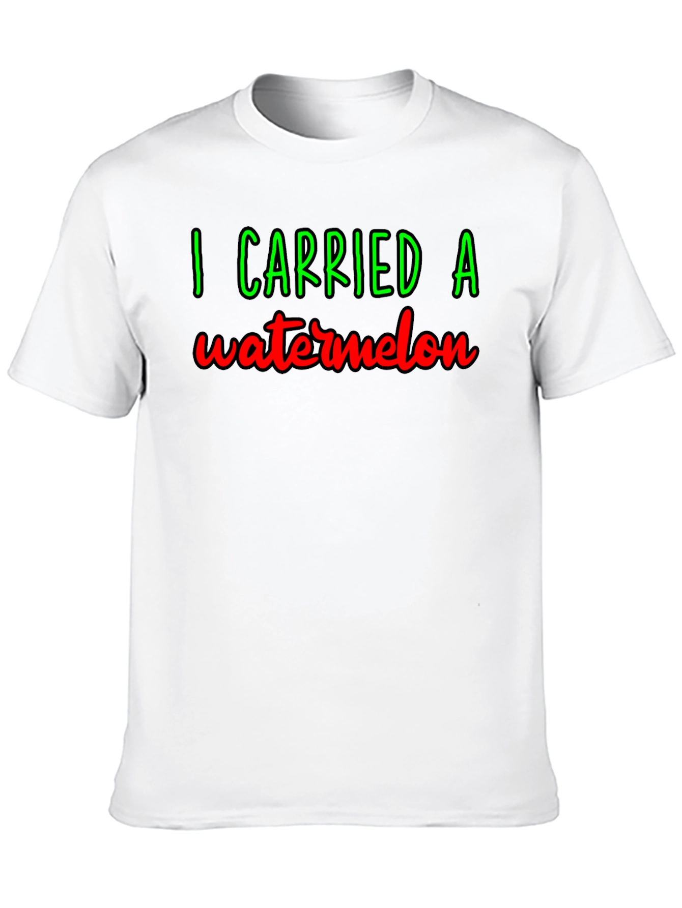 I Carried A Watermelon T-Shirt - Funny Graphic Tee