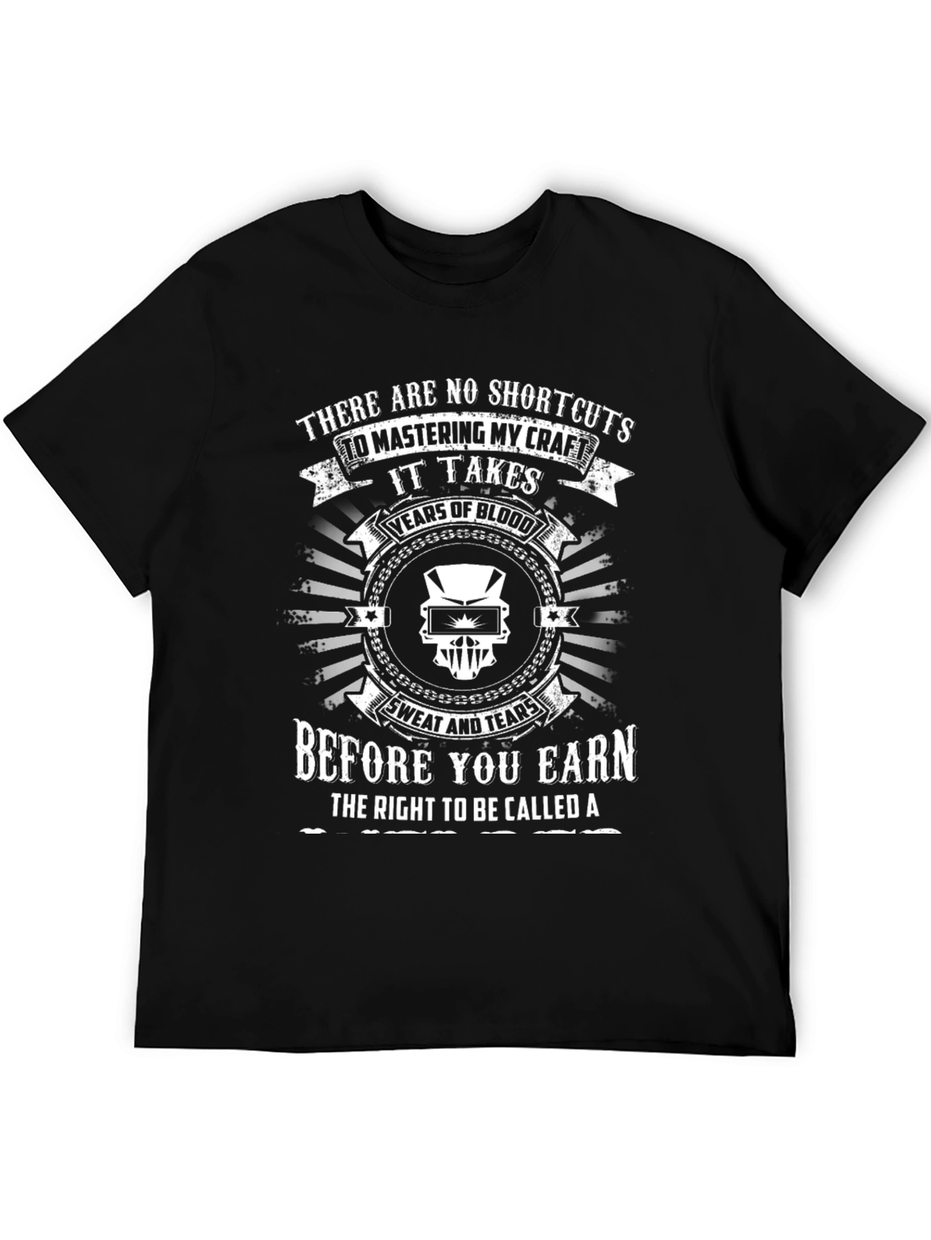 Welders Craft Black T-Shirt - Blood Sweat Tears