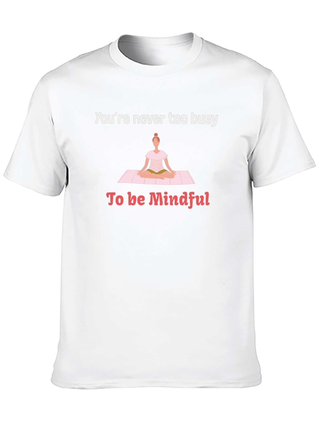 Mindful Yoga T-Shirt - Relax and Recharge