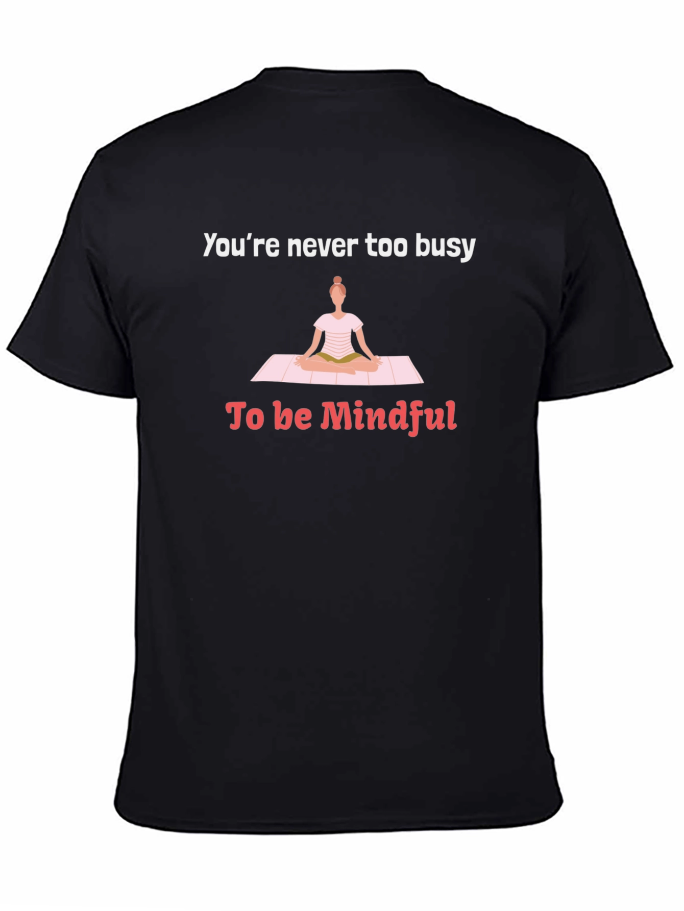 Mindful Yoga T-Shirt - Relax and Recharge