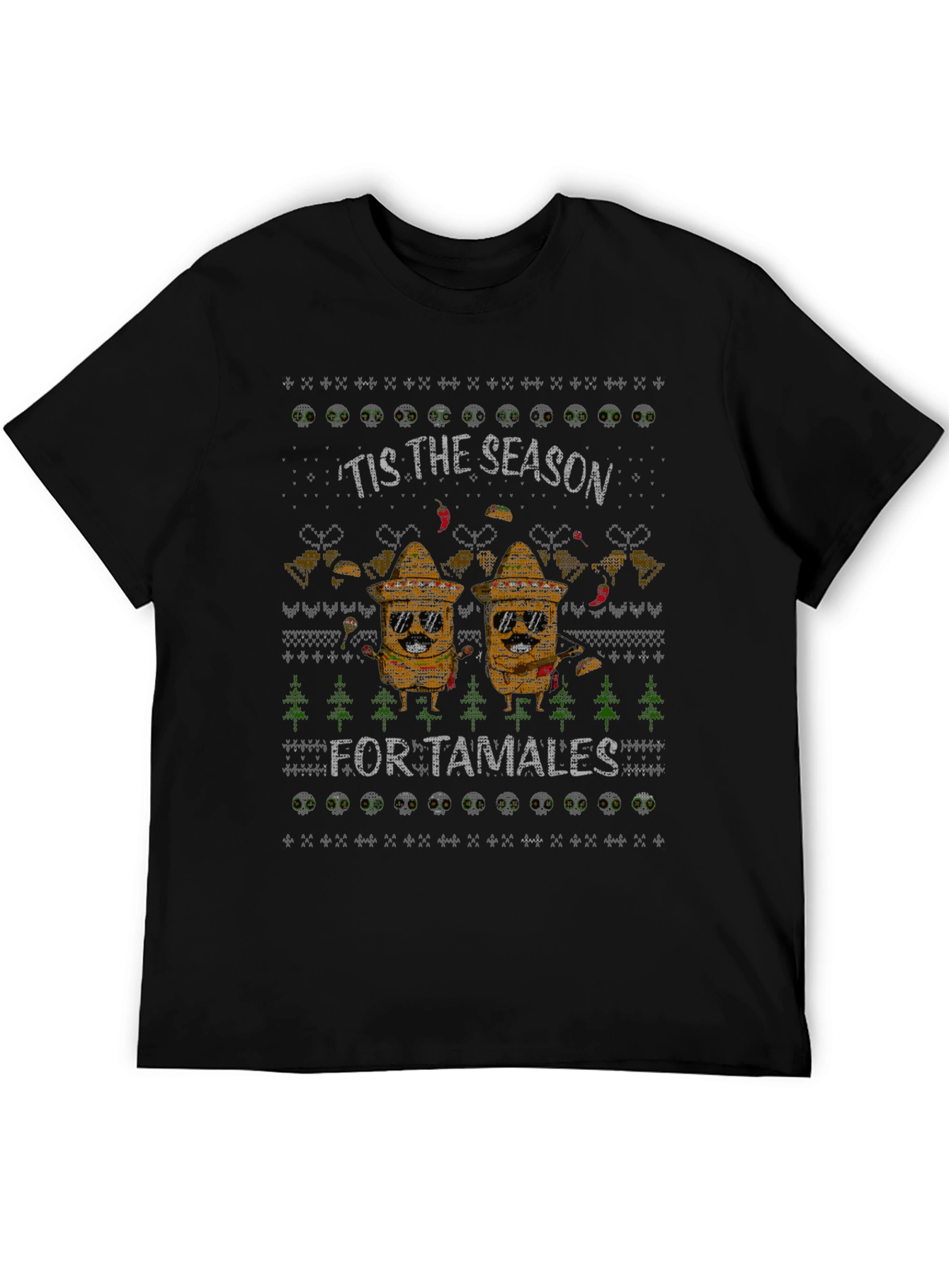 Tis the Season for Tamales Ugly Christmas T-Shirt