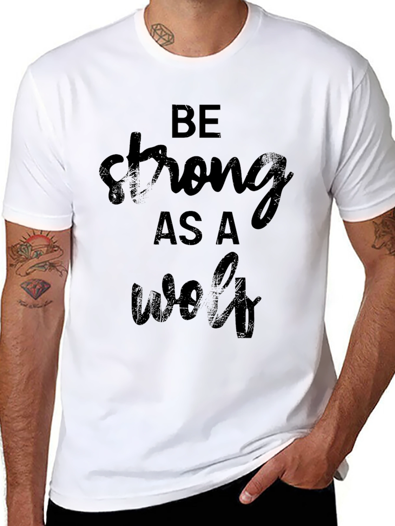 Be Strong As a Wolf Graphic T-Shirt