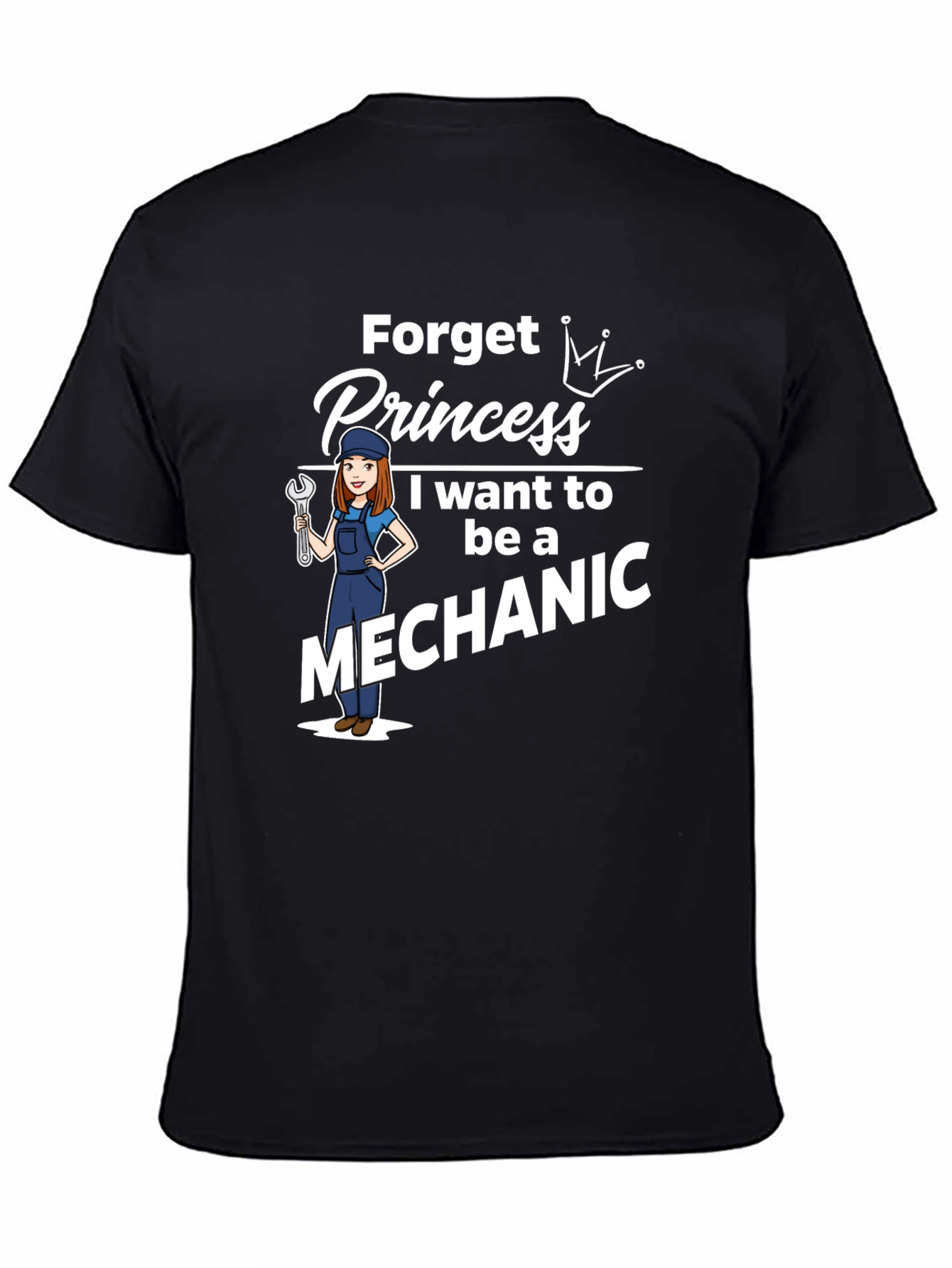 Mechanic Princess T-Shirt: Career Pride Tee